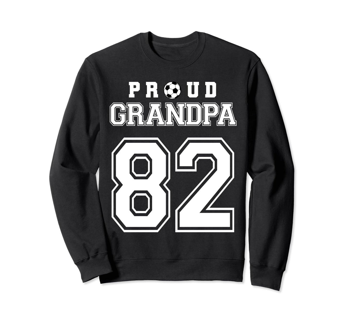 Number 82 Custom Proud Soccer Futbol Sweatshirt - Aesthetic Graphic Unisex - T-Shirt, Sweatshirt, Hoodie
