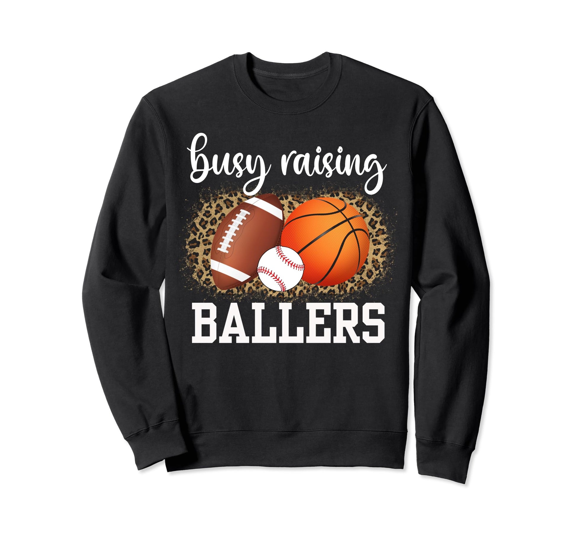 Busy Raising Ballers Basketball Sweatshirt - Minimalist Print for Adults - T-Shirt, Sweatshirt, Hoodie