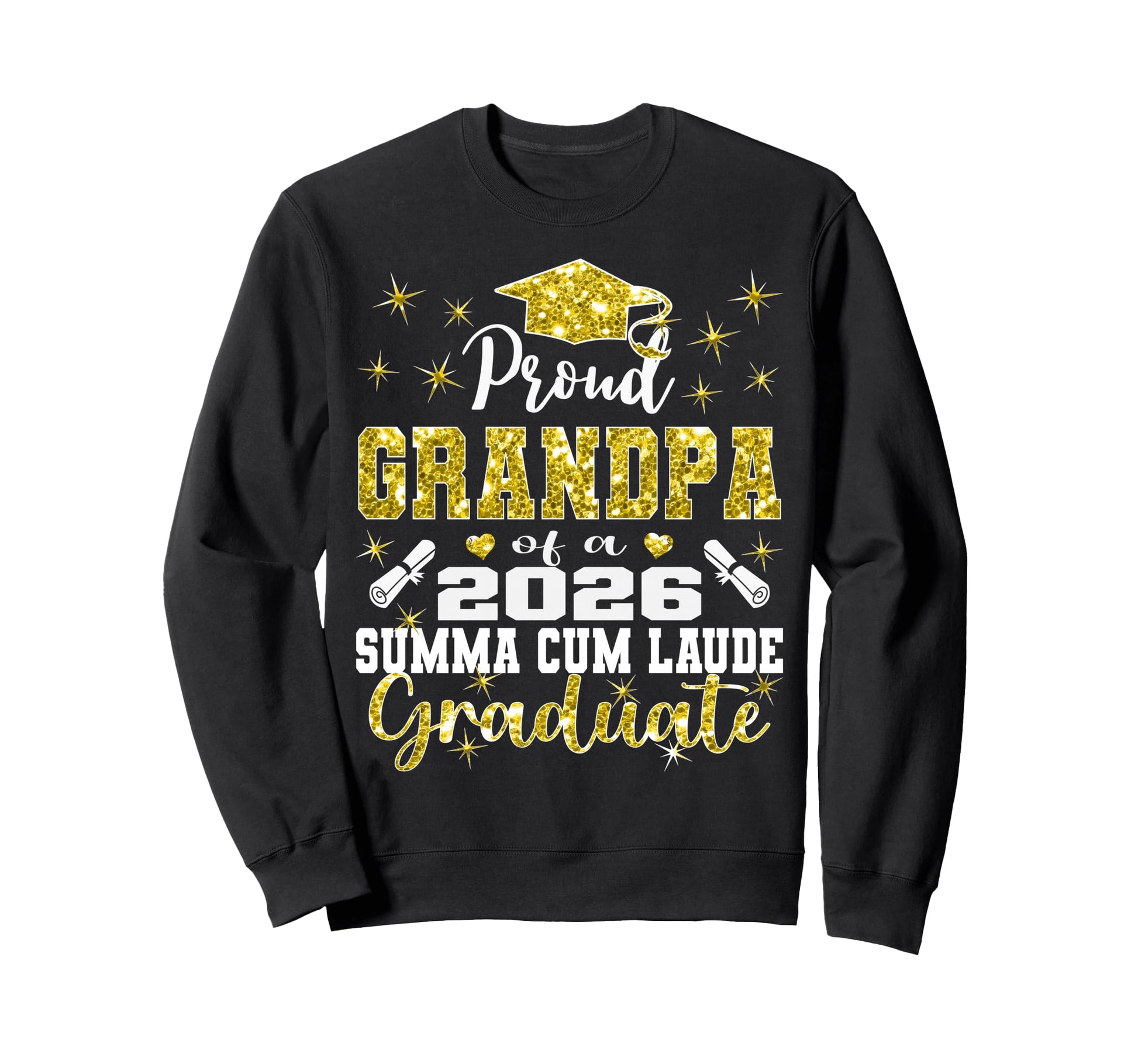 Proud Grandpa 2026 Summa Cum Laude Sweatshirt - Streetwear Style Unisex - T-Shirt, Sweatshirt, Hoodie