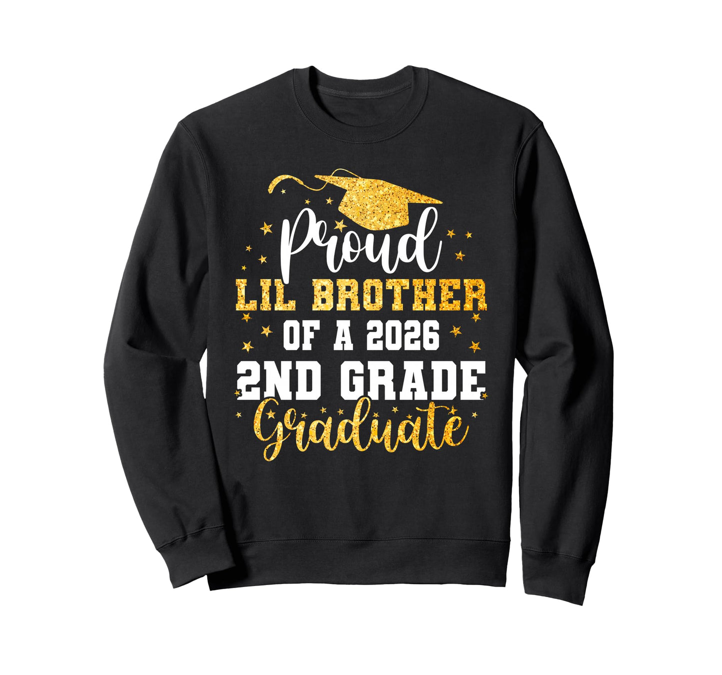 Proud Lil Brother Class 2026 2Nd Sweatshirt - Minimalist Print for Adults - T-Shirt, Sweatshirt, Hoodie