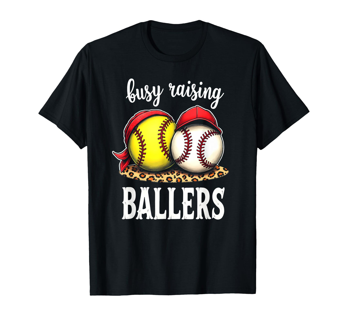 Excited Busy Raising Ballers Athlete T-Shirt - Custom Art Print for Adults - T-Shirt, Sweatshirt, Hoodie