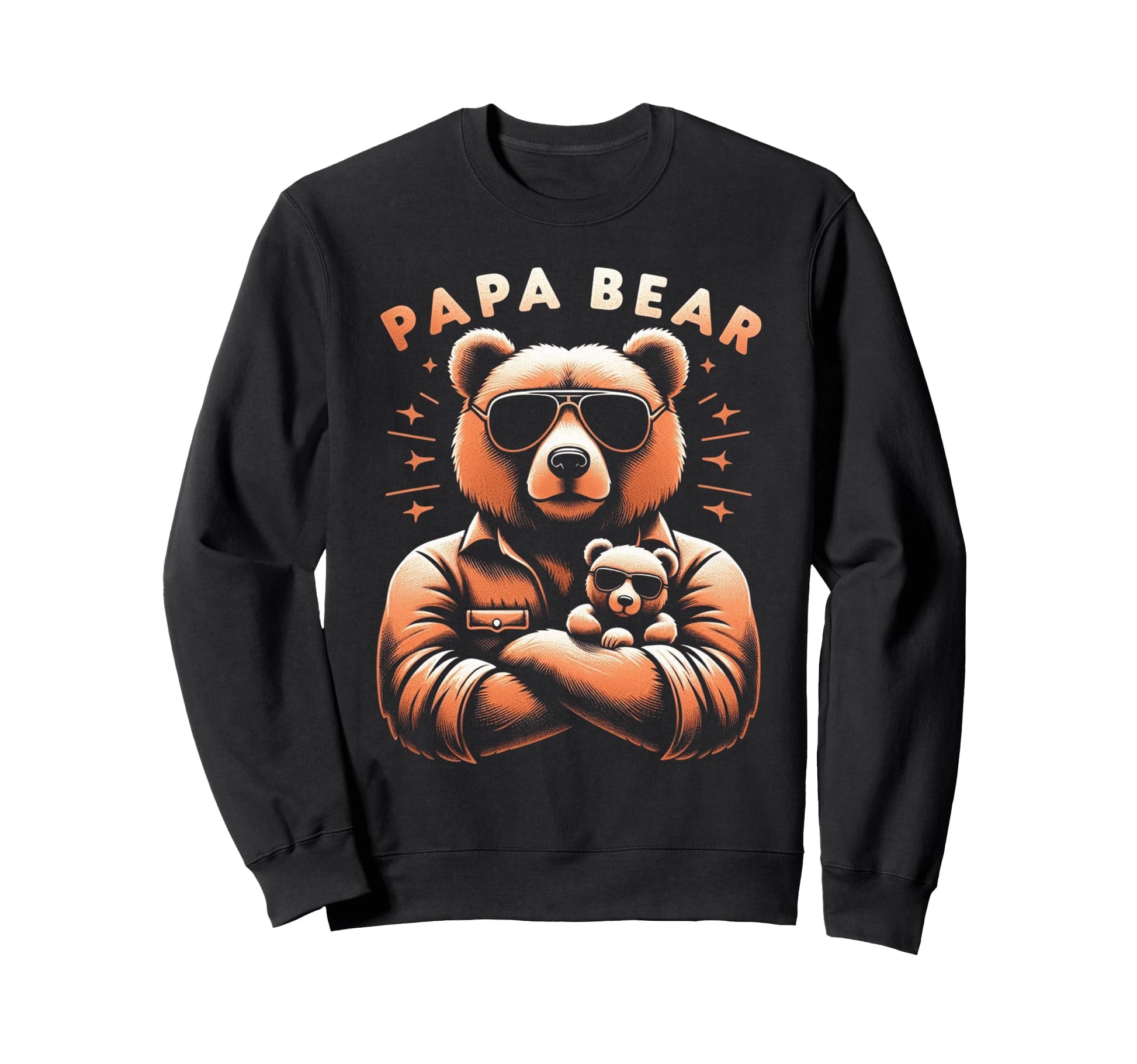 Papa Bear Funny Bears Animal Lover Sweatshirt - Streetwear Style Men Women - T-Shirt, Sweatshirt, Hoodie