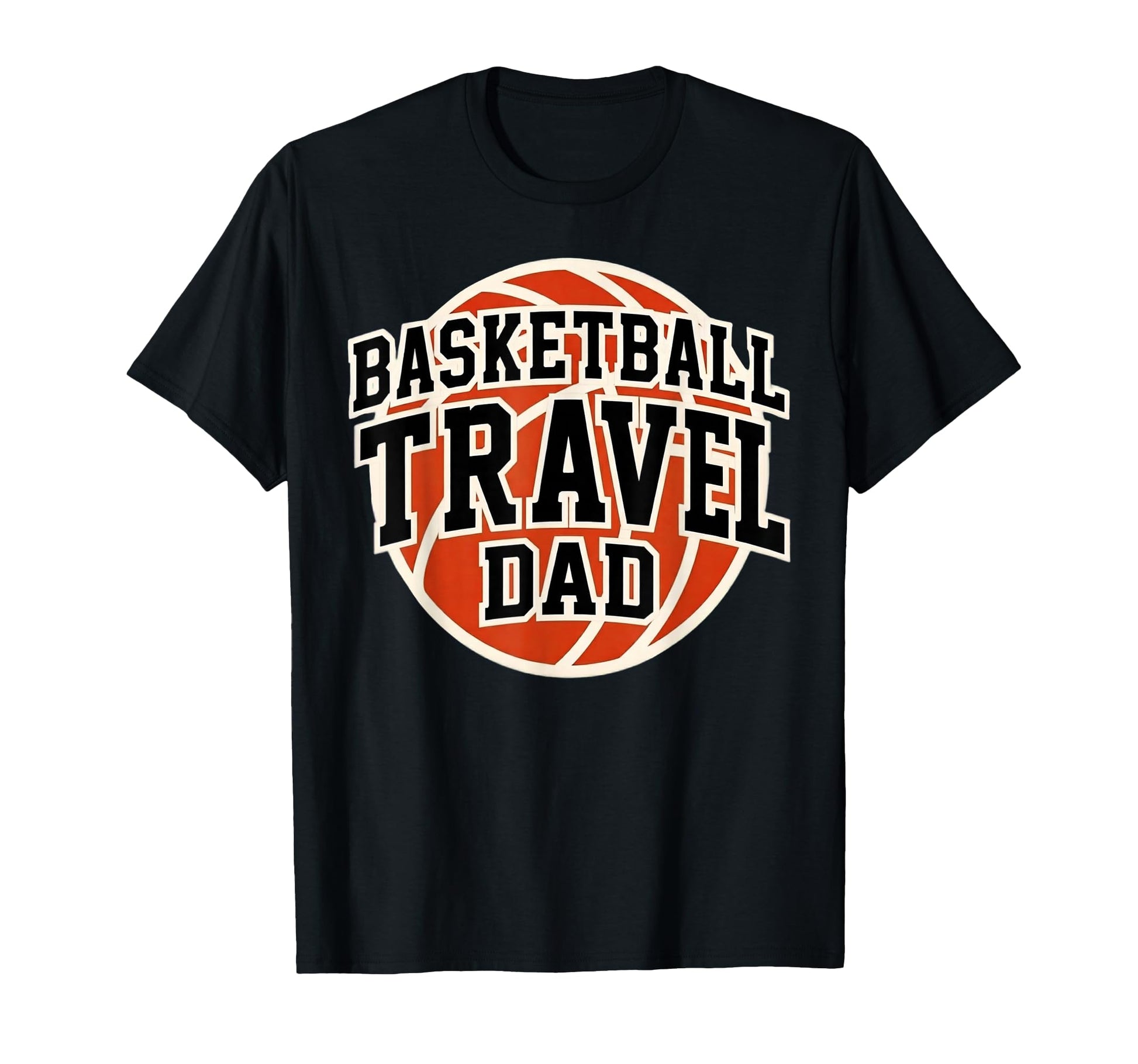 Basketball Travel Dad Tournament Game T-Shirt - Custom Art Print Men Women - T-Shirt, Sweatshirt, Hoodie