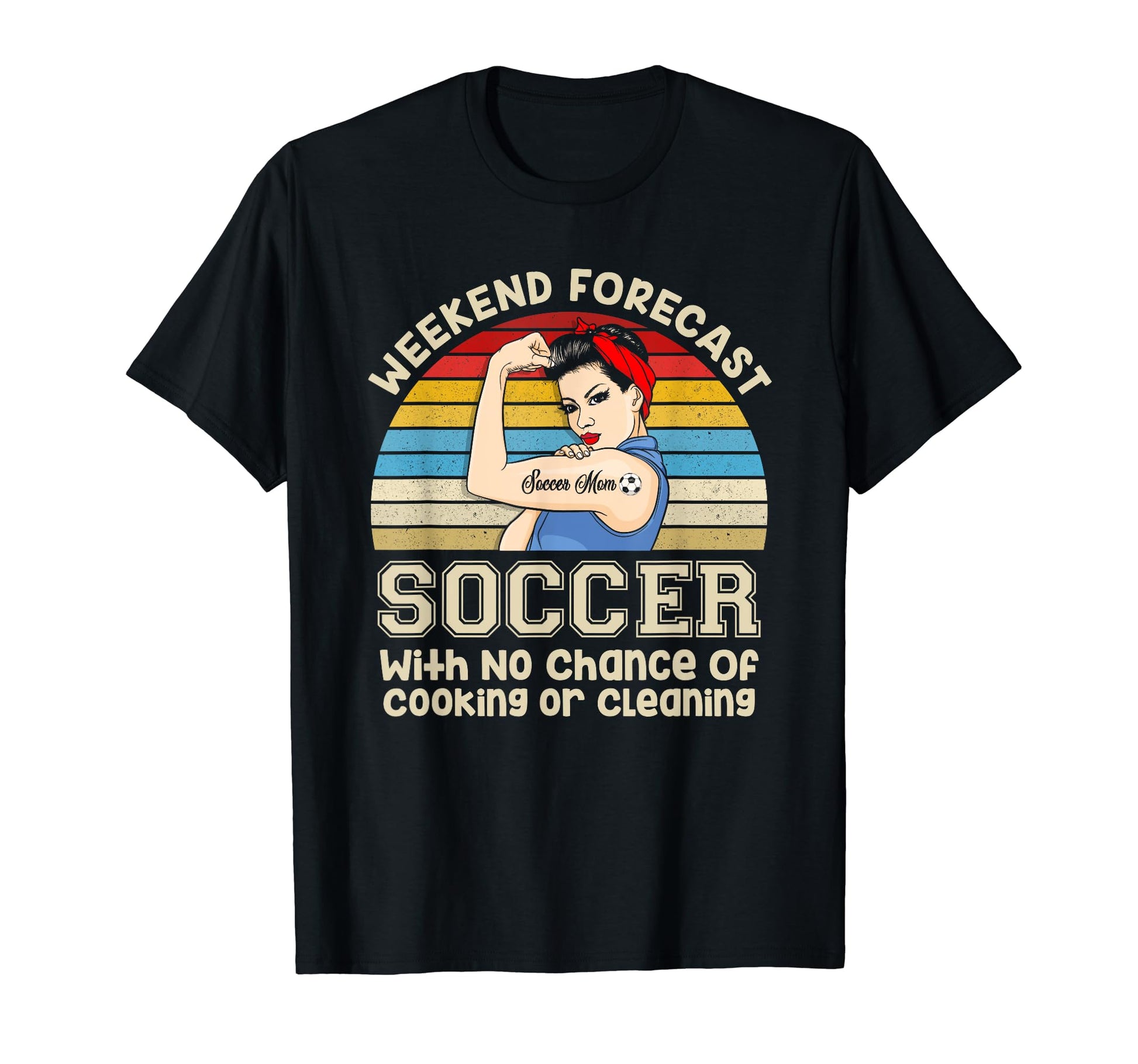 Weekend Forecast Soccer No Chance T-Shirt - Novelty Apparel Men Women - T-Shirt, Sweatshirt, Hoodie