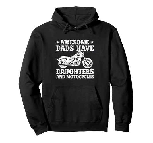 Awesome Dads Have Daughters And Hoodie - Custom Art Print for Adults - T-Shirt, Sweatshirt, Hoodie