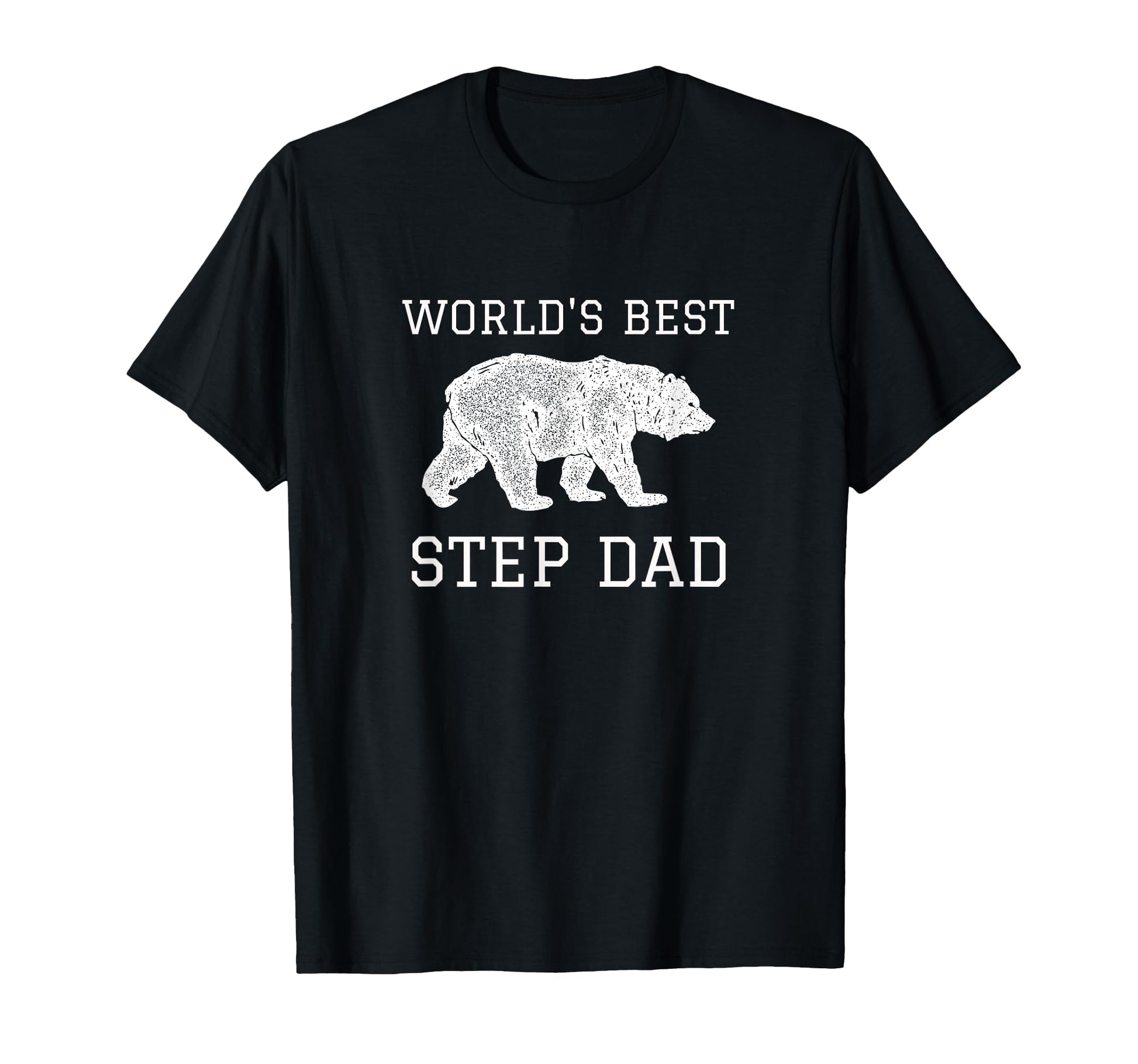 Worlds Best Step Dad Bear Gift Stepdad T-Shirt - Trendy Graphic Unisex - T-Shirt, Sweatshirt, Hoodie