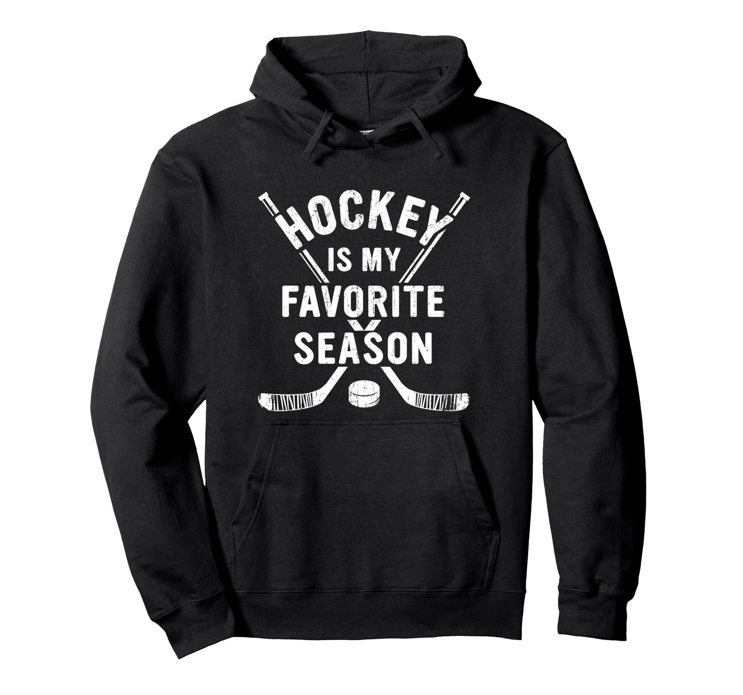 Hockey Is My Favorite Season Hoodie - Streetwear Style for Adults - T-Shirt, Sweatshirt, Hoodie