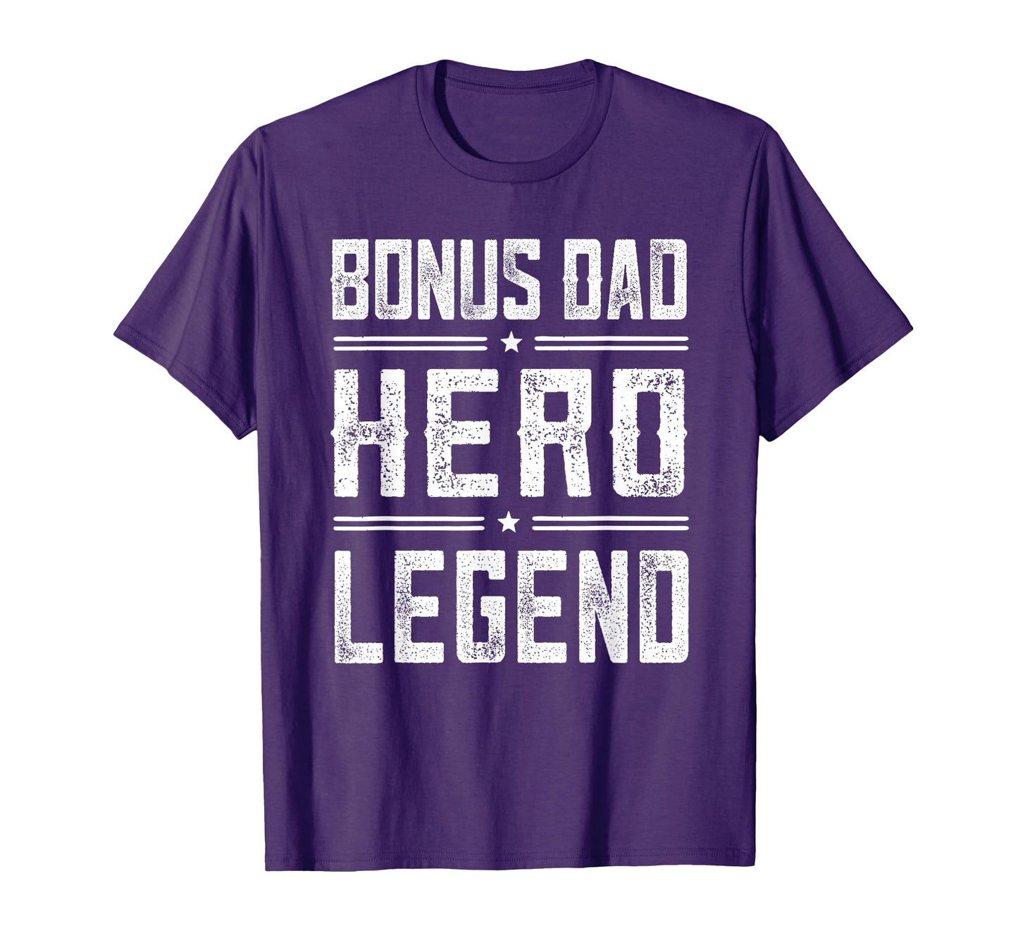 Bonus Dad Hero Legend Distressed Bonus T-Shirt - Minimalist Print Unisex - T-Shirt, Sweatshirt, Hoodie