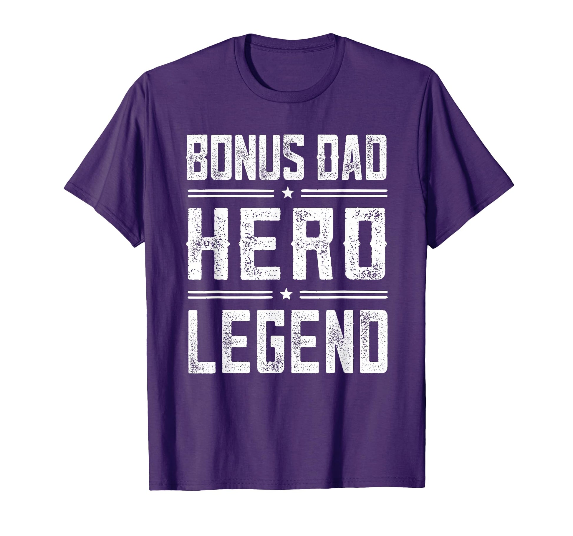 Bonus Dad Hero Legend Distressed Bonus T-Shirt - Minimalist Print Unisex - T-Shirt, Sweatshirt, Hoodie