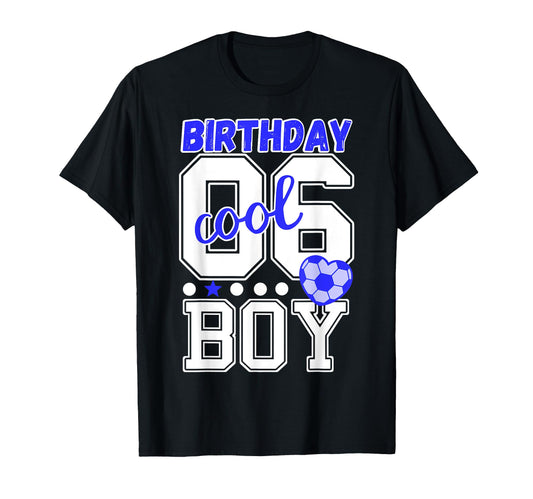 6Th Birthday Blue Soccer Football T-Shirt - Custom Art Print Men Women - T-Shirt, Sweatshirt, Hoodie