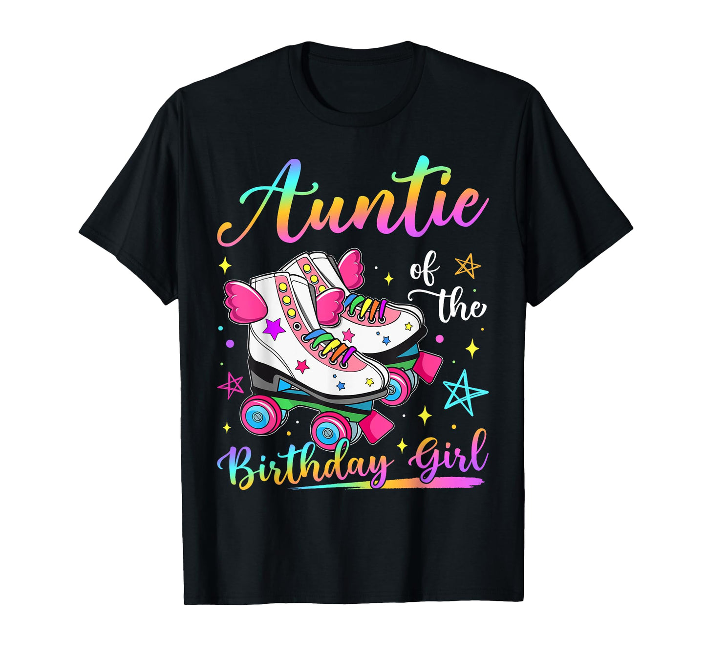 Auntie Birthday Rolling Skate T-Shirt - Casual Everyday Wear for Adults - T-Shirt, Sweatshirt, Hoodie