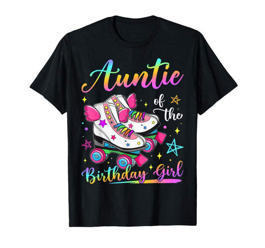 Auntie Birthday Rolling Skate T-Shirt - Casual Everyday Wear for Adults - T-Shirt, Sweatshirt, Hoodie