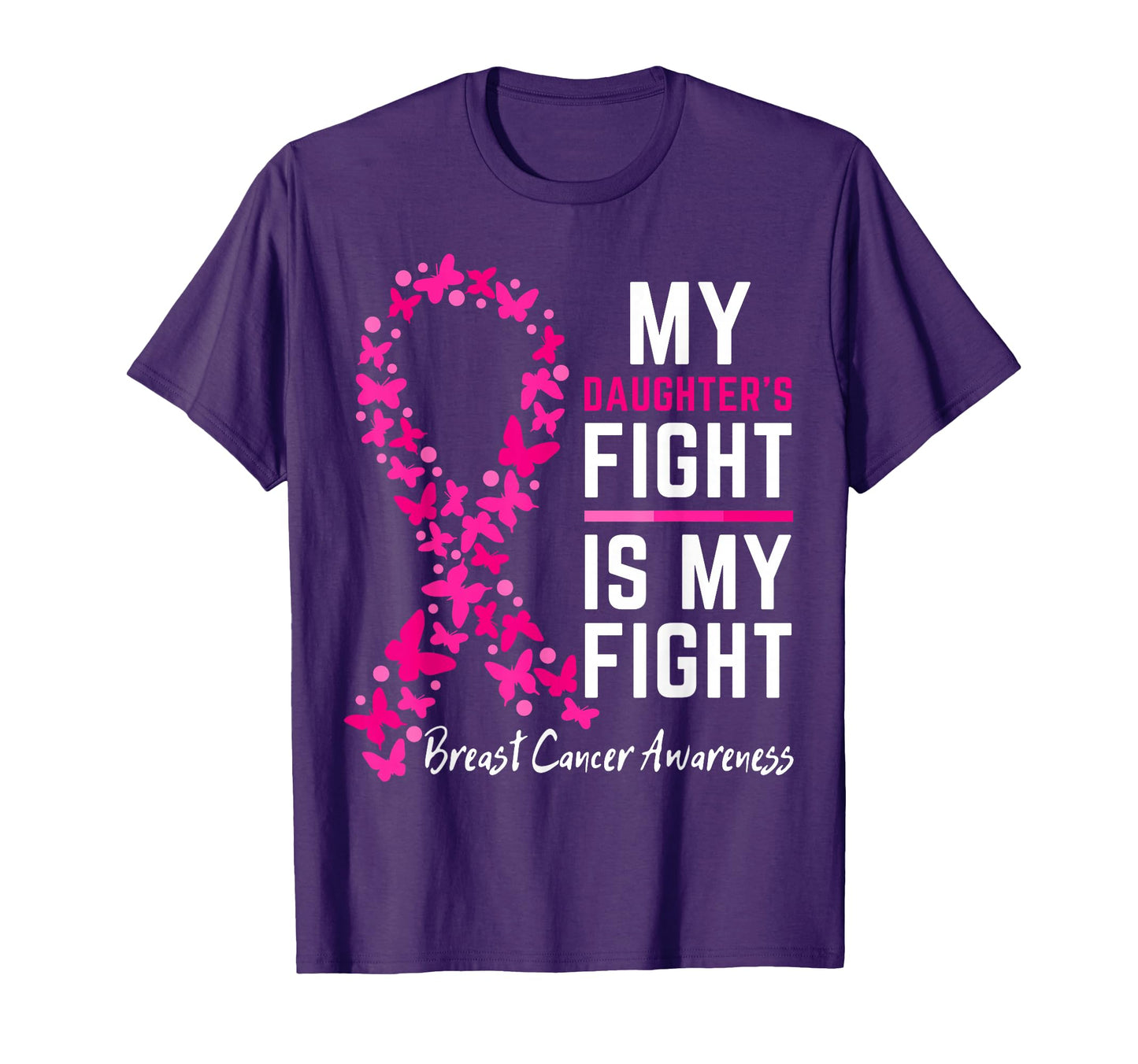 My Daughters Fight Is My Fight T-Shirt - Streetwear Style for Adults - T-Shirt, Sweatshirt, Hoodie