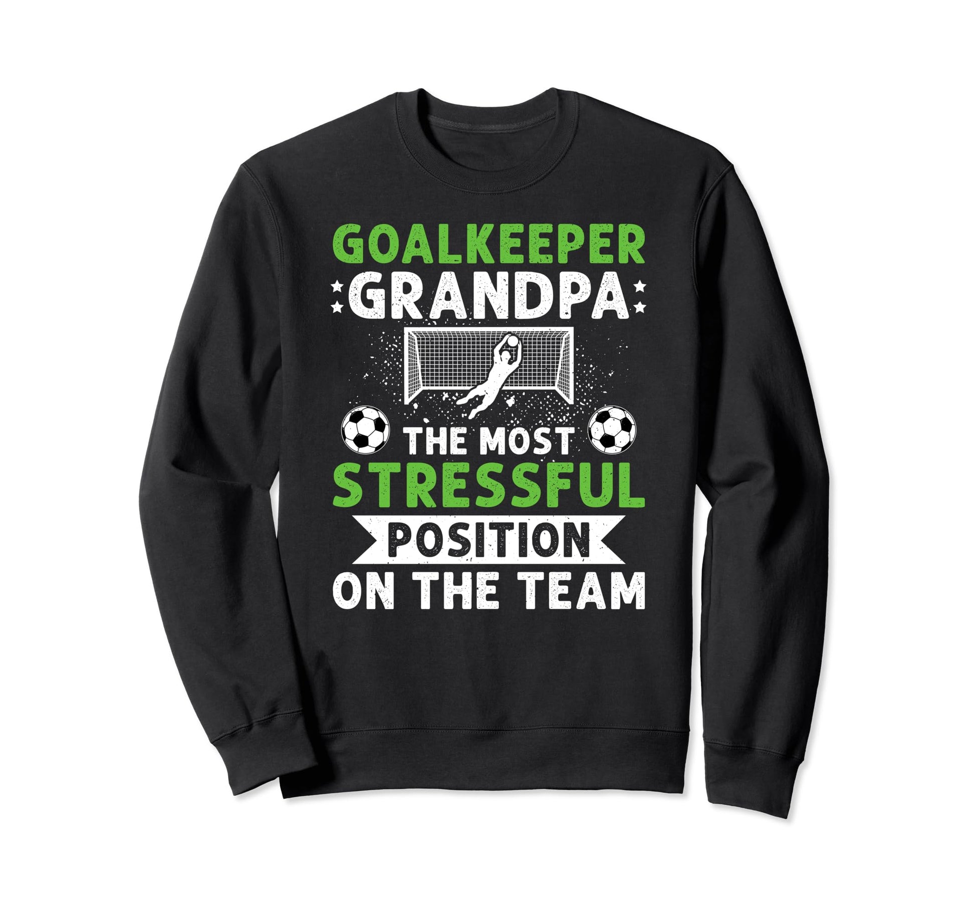 Funny Soccer Goalkeeper Grandpa Sweatshirt - Minimalist Print Men Women - T-Shirt, Sweatshirt, Hoodie
