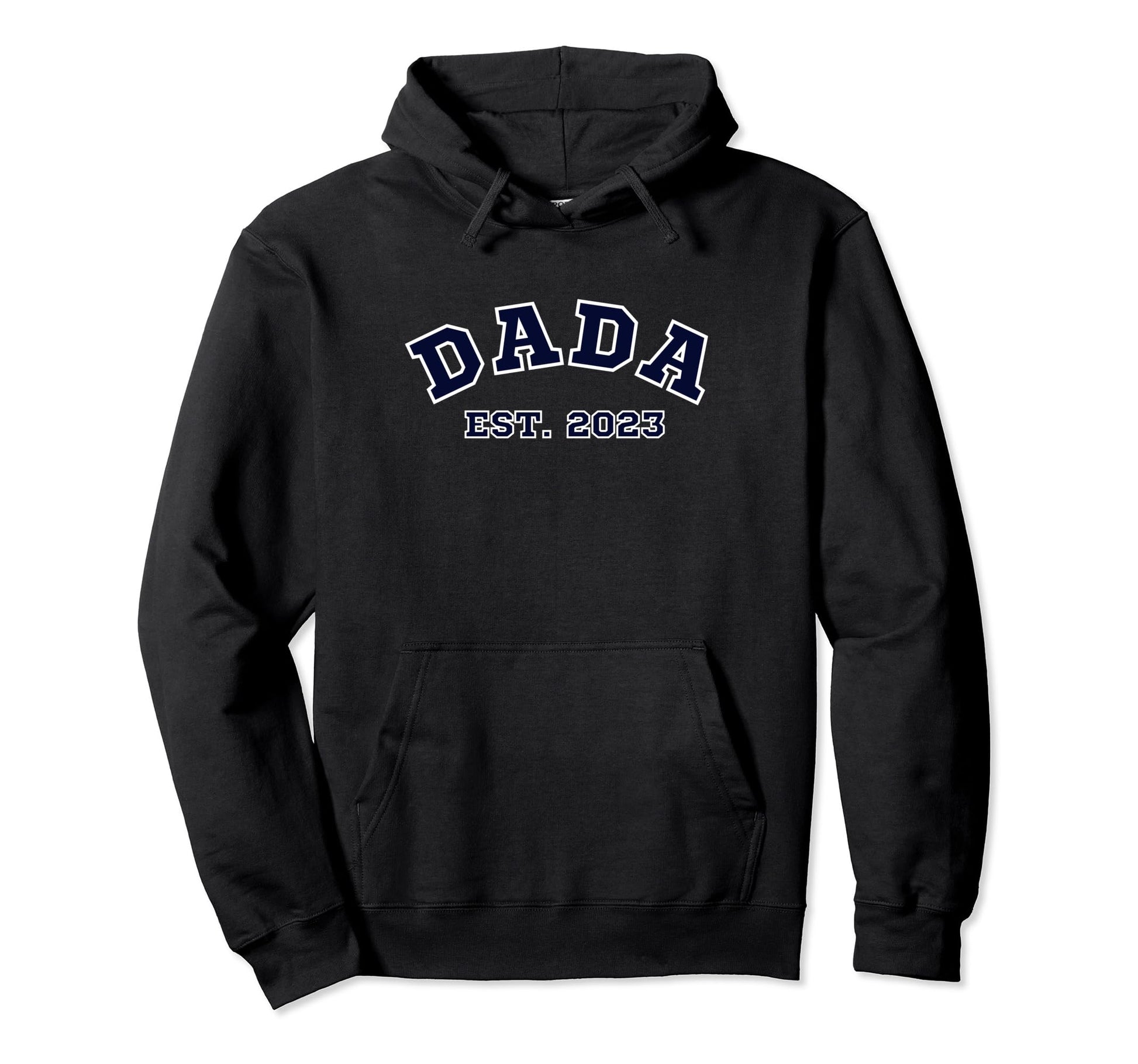 Dada Established 2023 Funny New Dad Hoodie - Novelty Apparel for Adults - T-Shirt, Sweatshirt, Hoodie