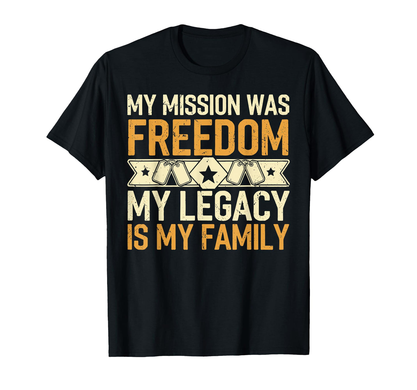 My Mission Was Freedom My Legacy Is My T-Shirt - Trendy Graphic Men Women - T-Shirt, Sweatshirt, Hoodie