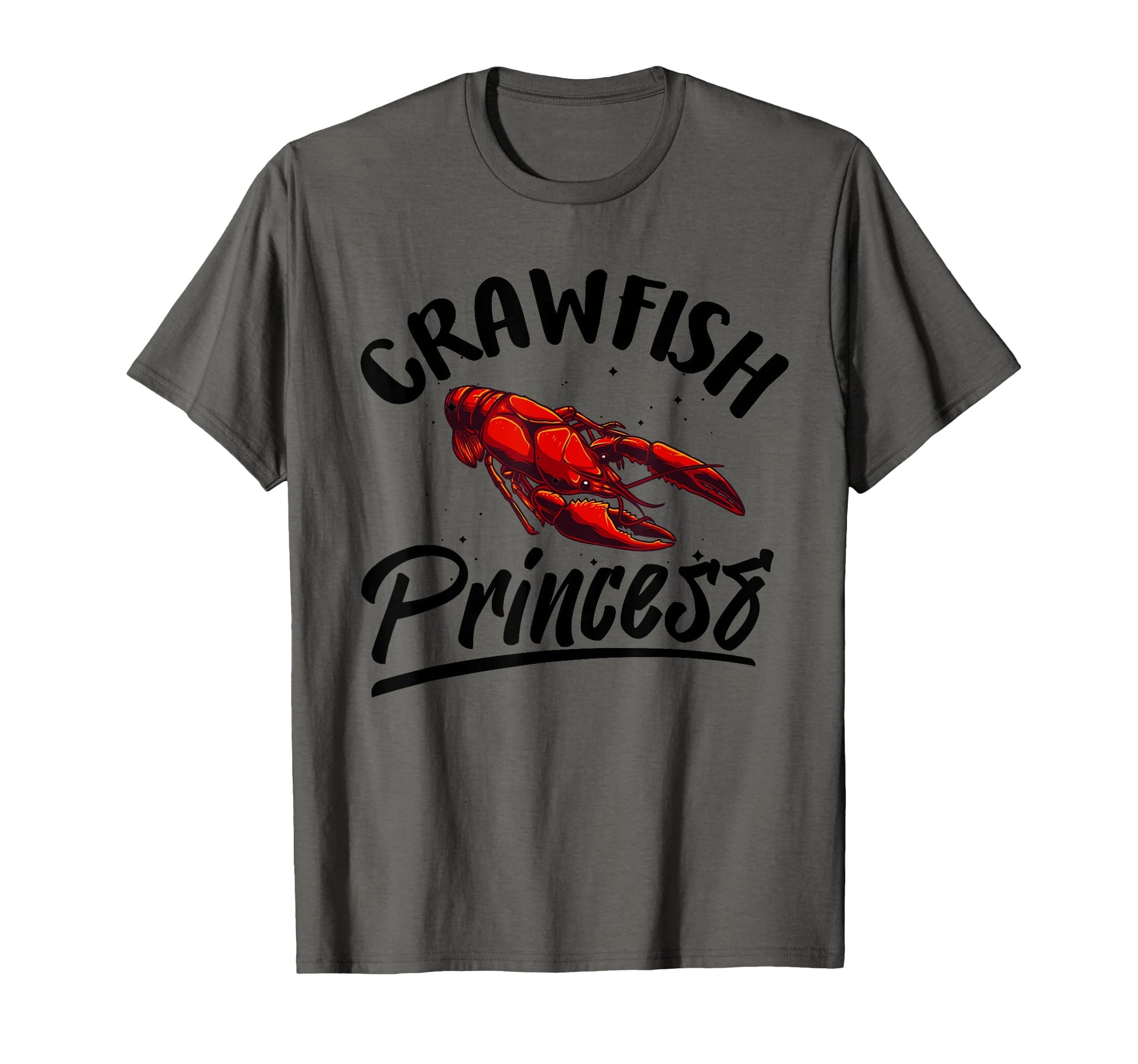 Funny Crawfish Gift Crawfish Princess T-Shirt - Trendy Graphic for Adults - T-Shirt, Sweatshirt, Hoodie