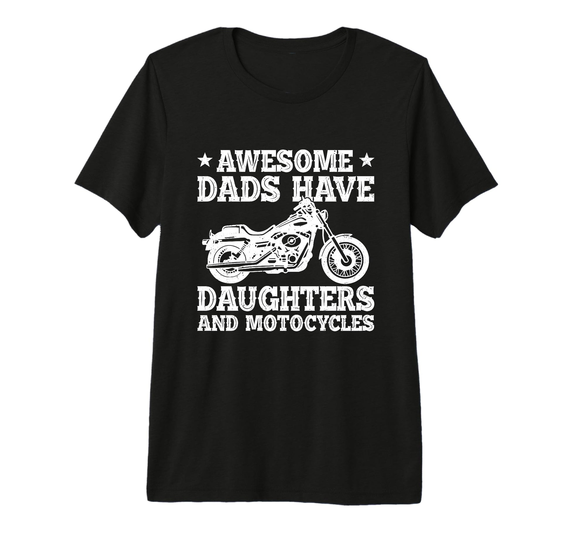 Mens Awesome Dads Have Daughters T-Shirt - Casual Everyday Wear Men Women - T-Shirt, Sweatshirt, Hoodie