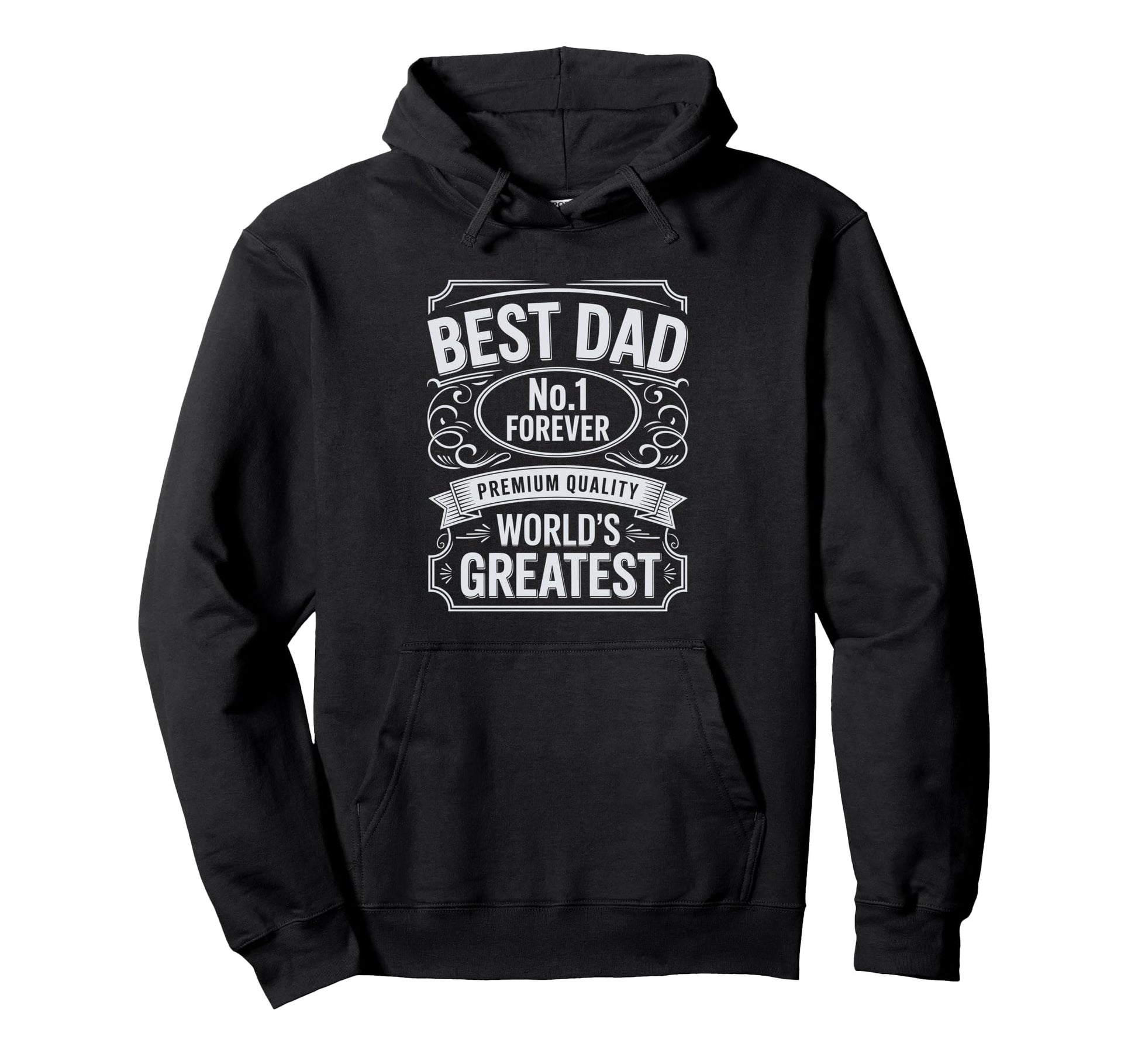 Best Dad Funny Fathers Day Proud Hoodie - Casual Everyday Wear for Adults - T-Shirt, Sweatshirt, Hoodie