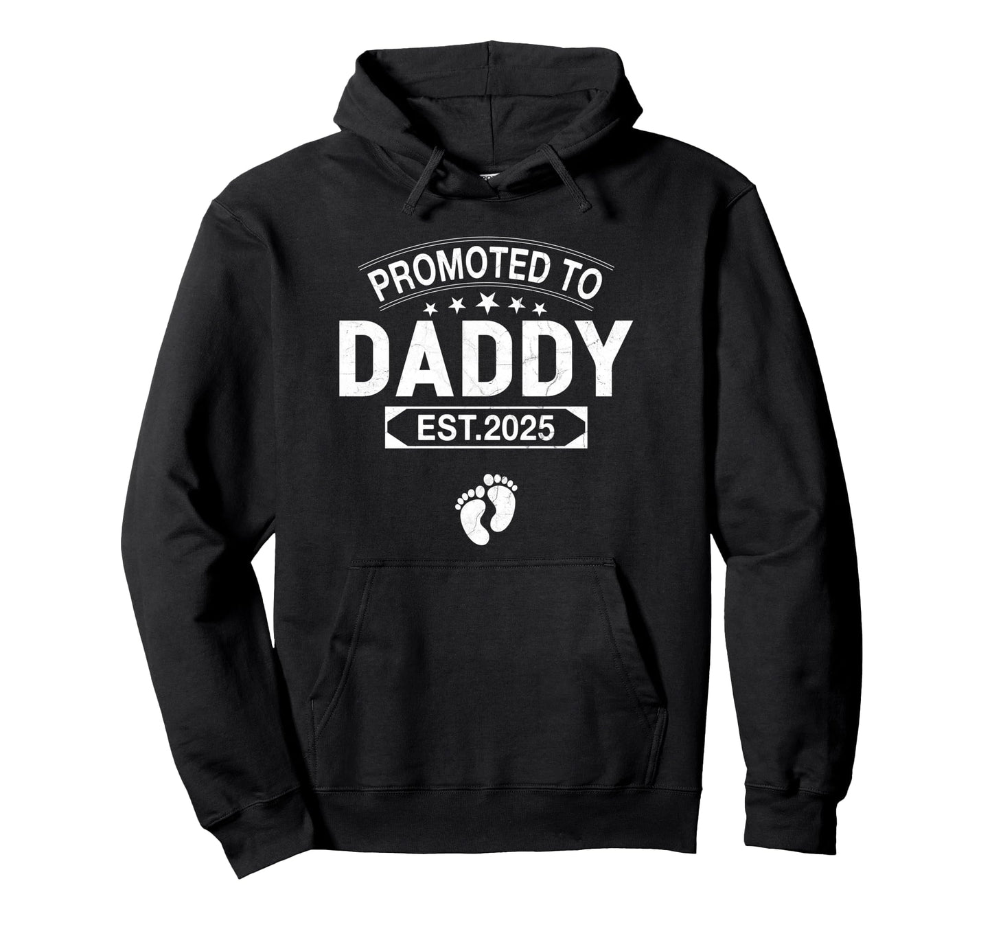 Promoted To Daddy Est 2025 Fathers Day Hoodie - Fun Novelty Design Unisex - T-Shirt, Sweatshirt, Hoodie