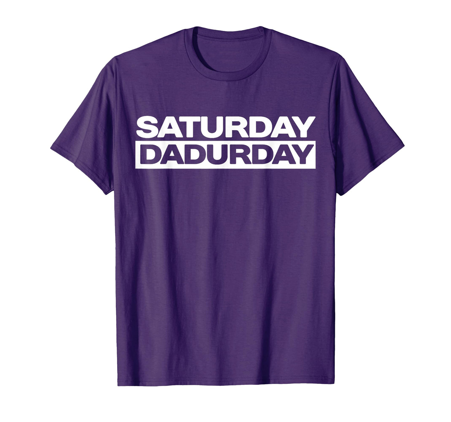 Mens Fun Saturday Dadurday Funny T-Shirt - Aesthetic Graphic for Adults - T-Shirt, Sweatshirt, Hoodie