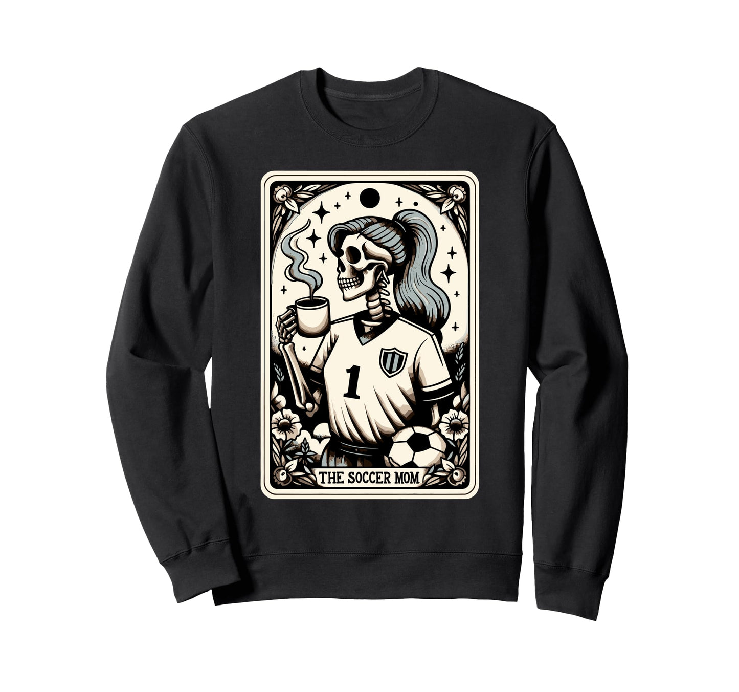 Soccer Mom Soccer Mum Tarot Card Sweatshirt - Graphic Print for Adults - T-Shirt, Sweatshirt, Hoodie