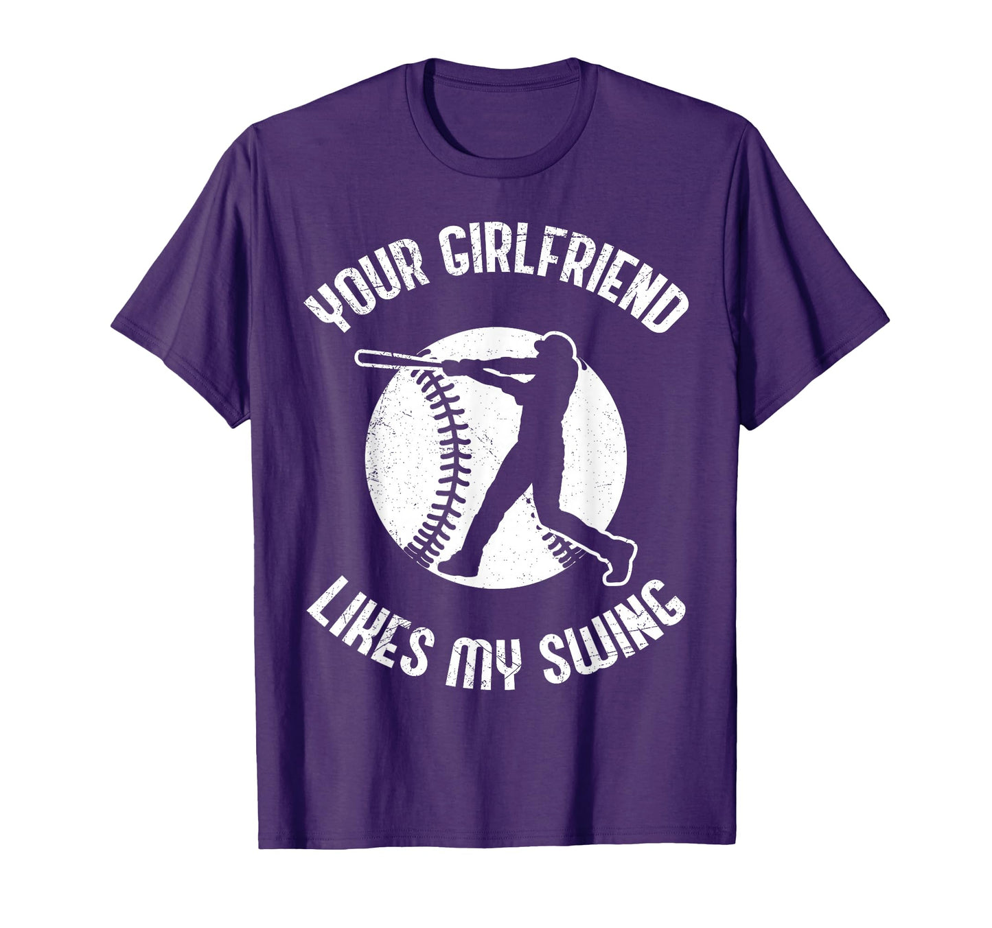 Your Girlfriend Likes My Swing Funny T-Shirt - Streetwear Style Unisex - T-Shirt, Sweatshirt, Hoodie