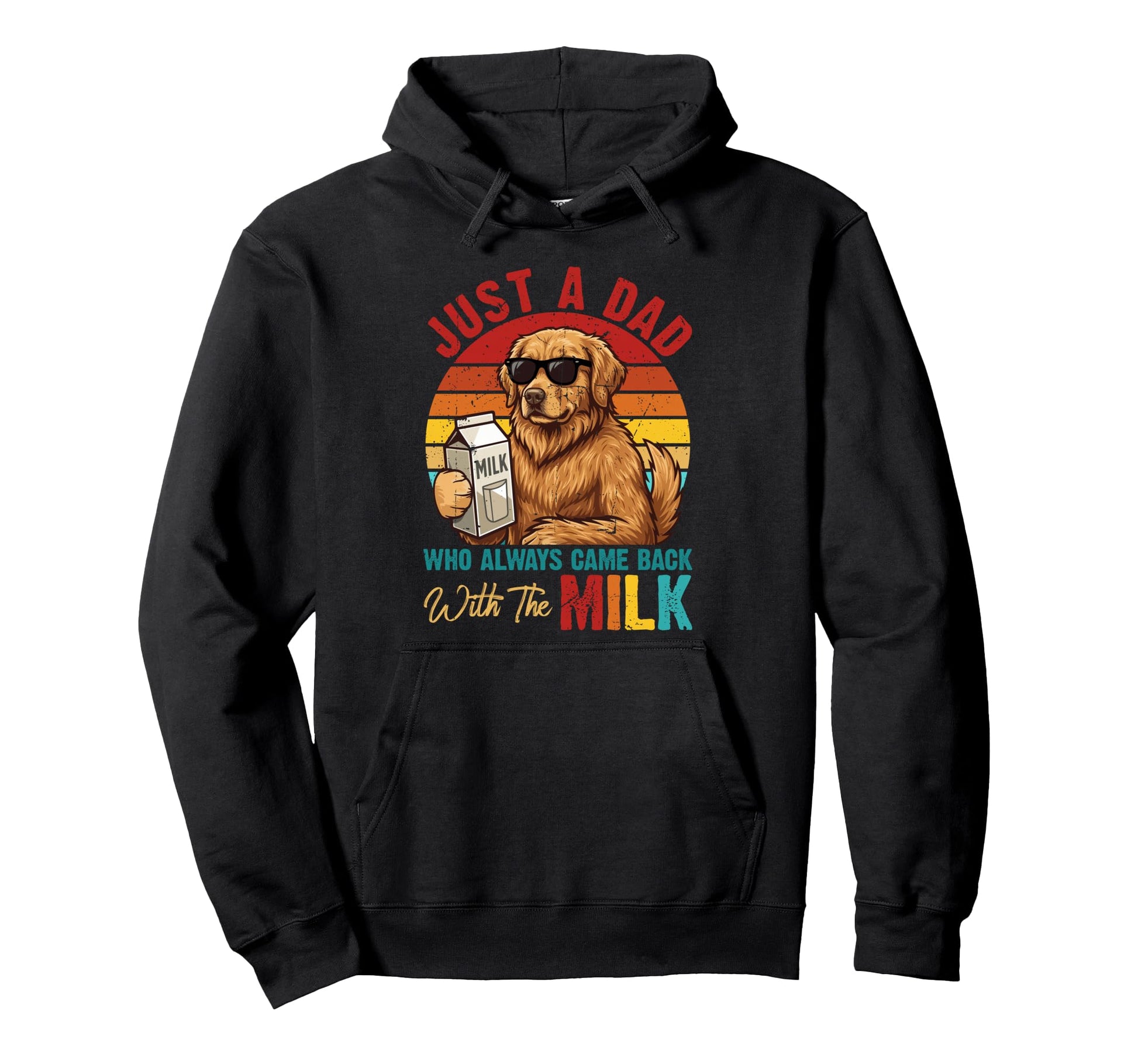 Just Dad Who Always Came Back Milk Hoodie - Aesthetic Graphic Men Women - T-Shirt, Sweatshirt, Hoodie