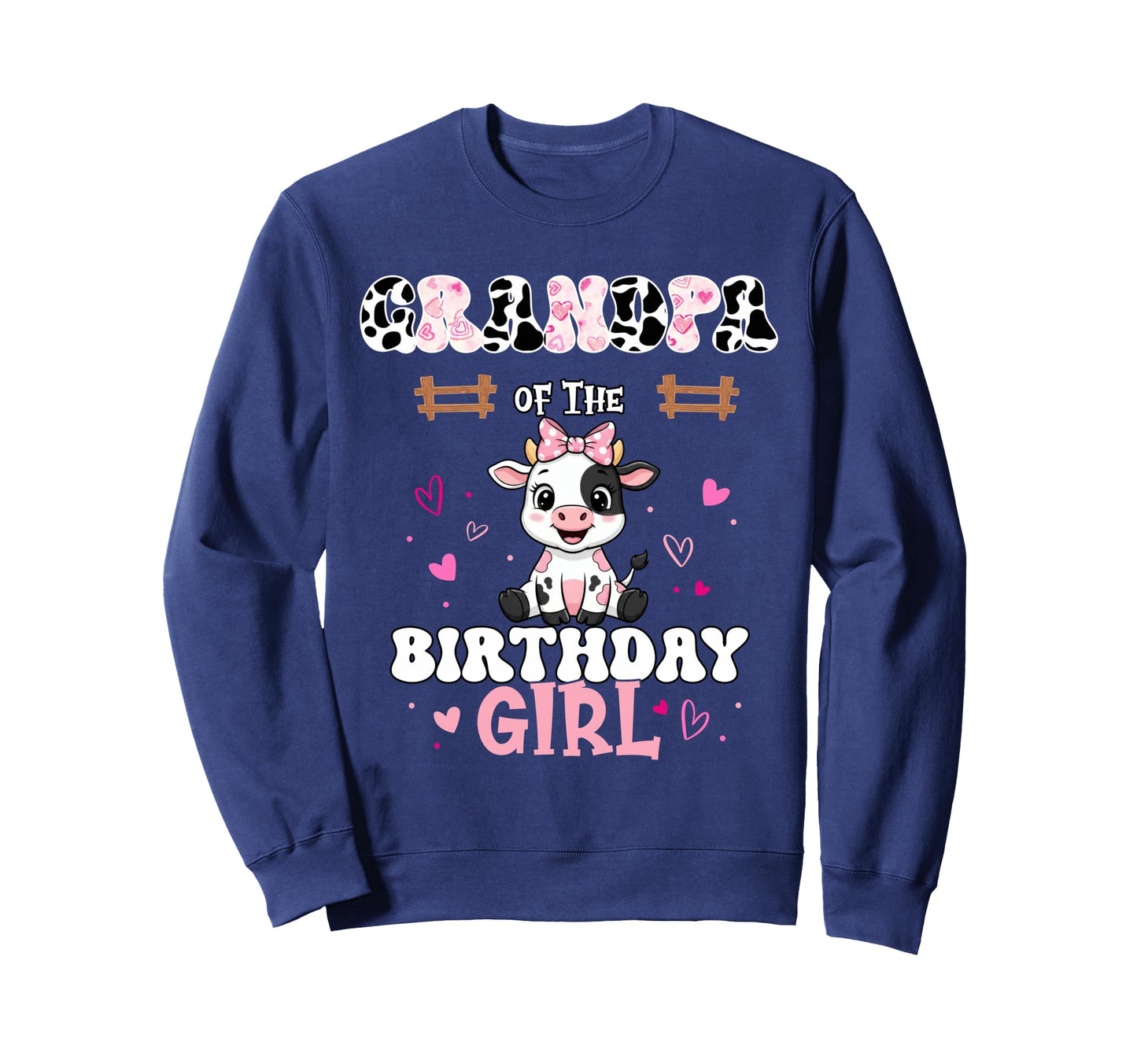 Grandpa Birthday Farm Cow 1St Birthday Sweatshirt - Graphic Print Men Women - T-Shirt, Sweatshirt, Hoodie