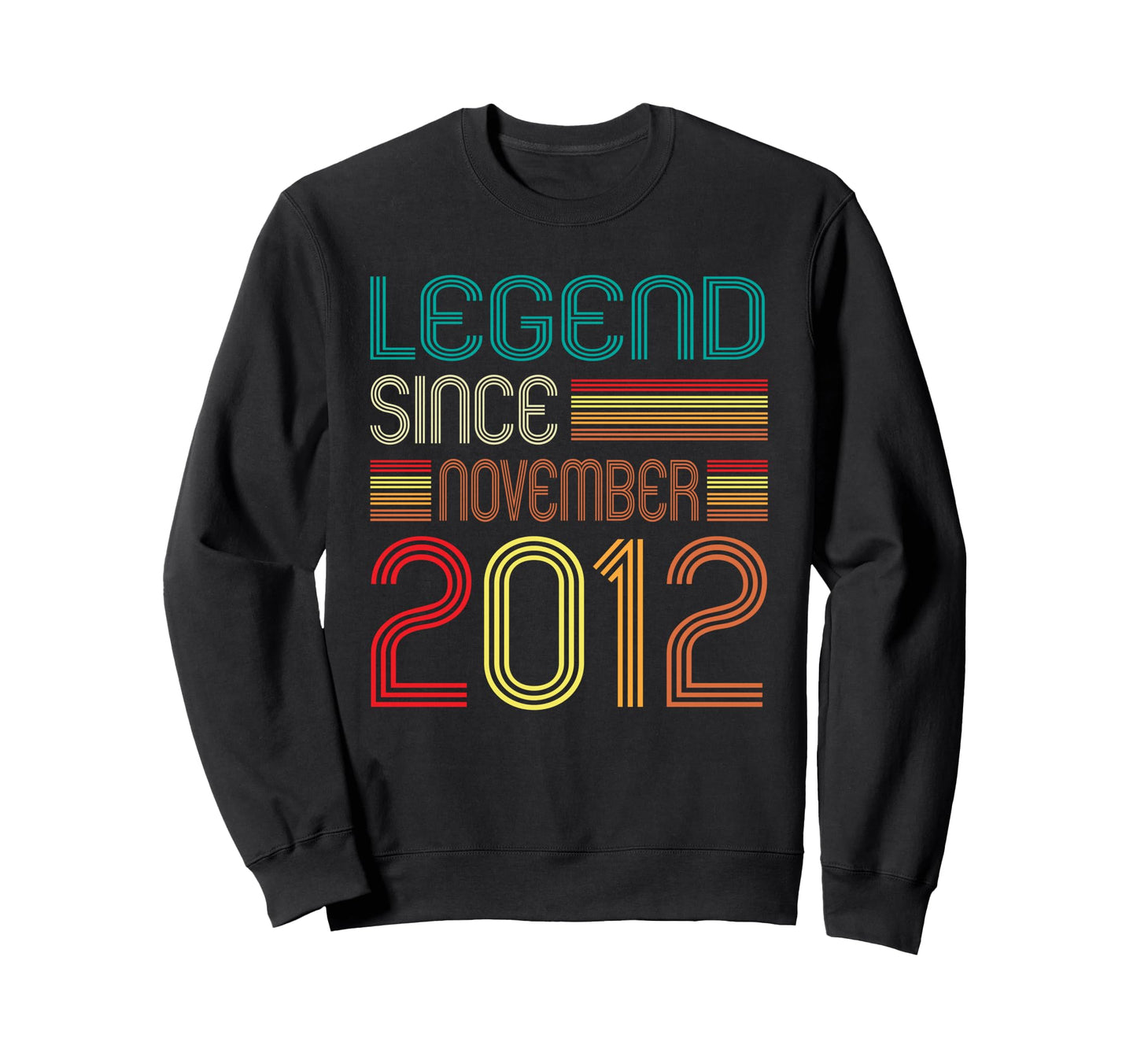 Legend Since November 2012 14Th Sweatshirt - Custom Art Print Unisex - T-Shirt, Sweatshirt, Hoodie