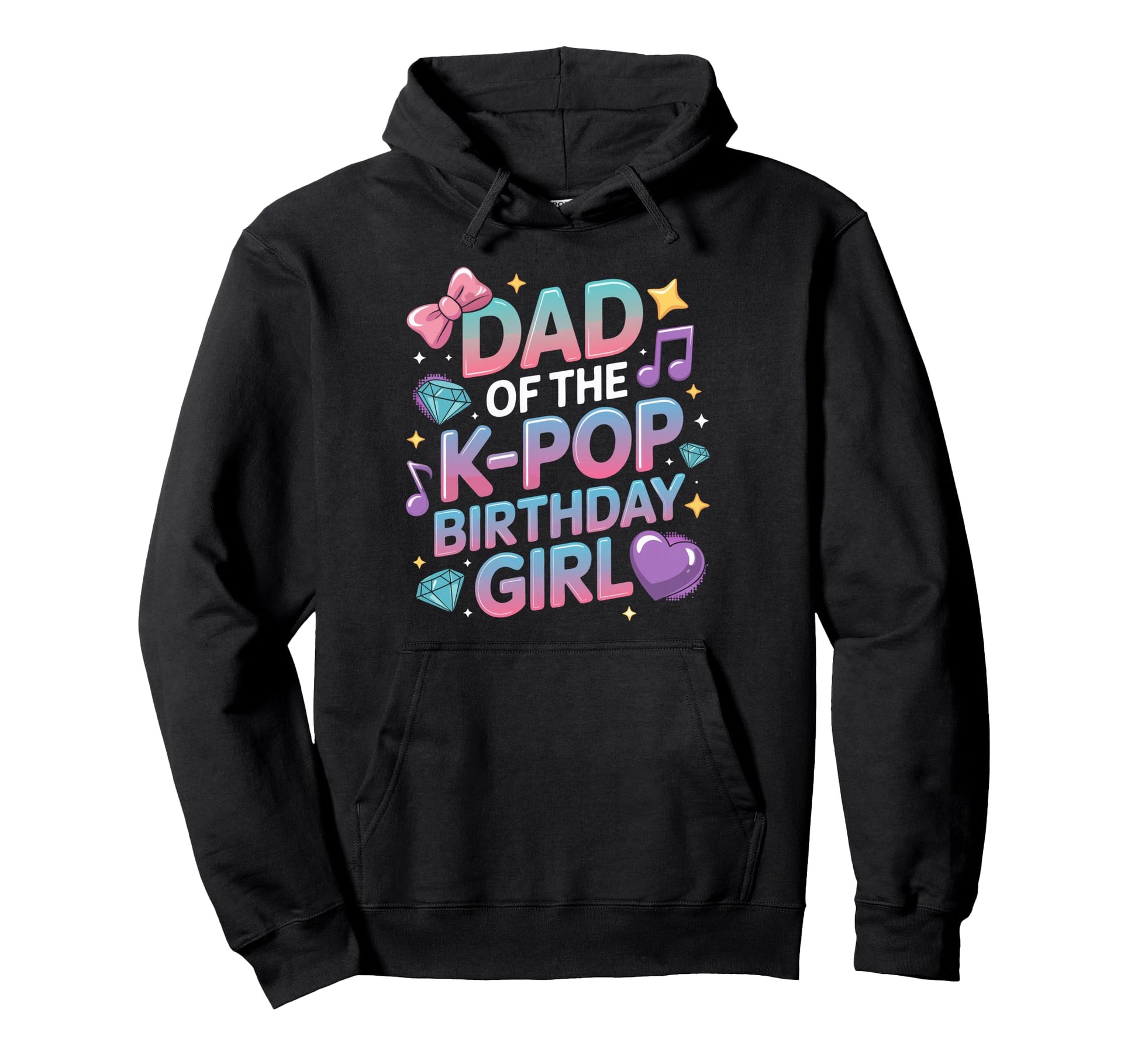 Dad K Pop Birthday Korean Music K Hoodie - Casual Everyday Wear for Adults - T-Shirt, Sweatshirt, Hoodie