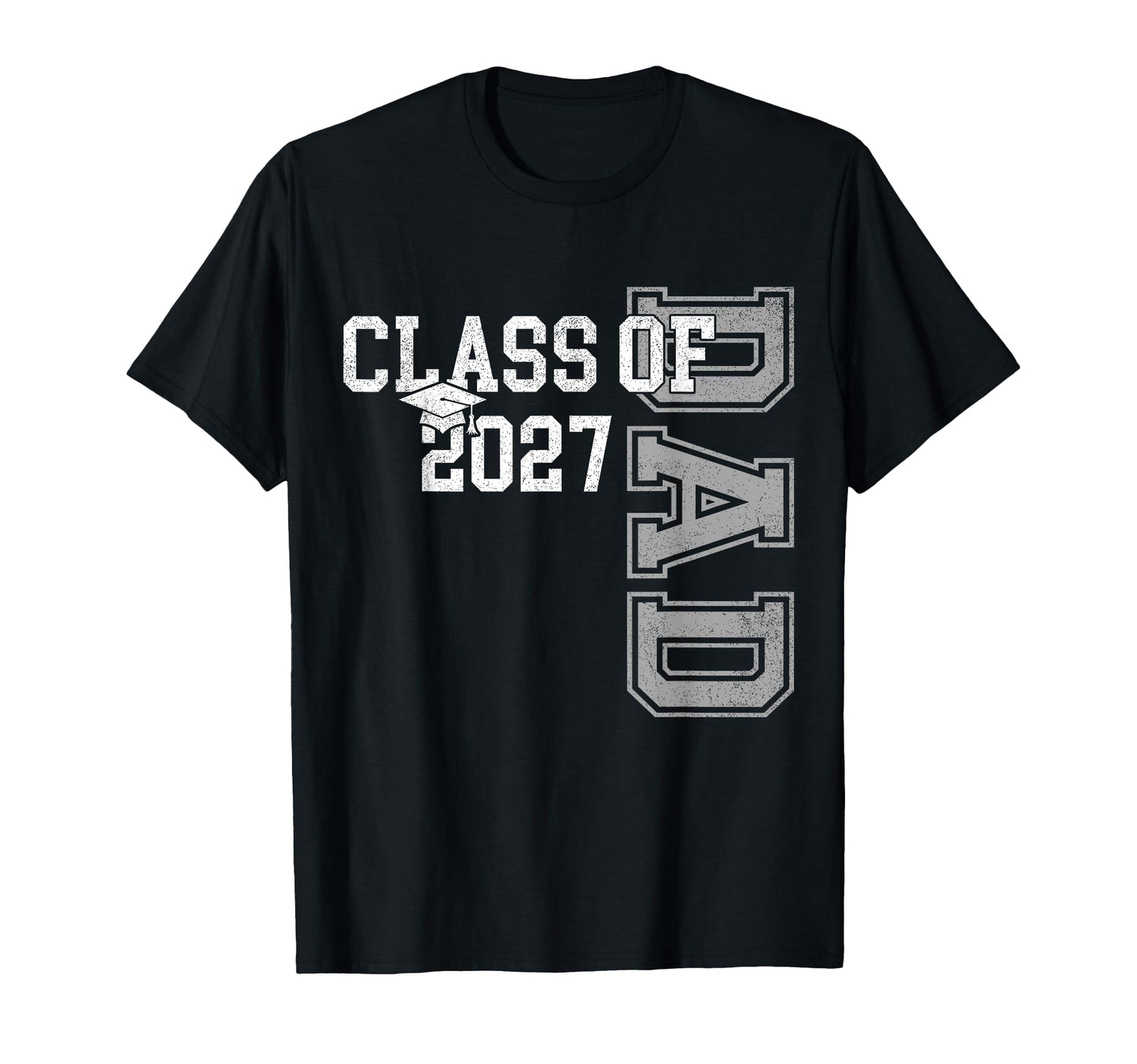 Dad Senior 2027 Proud Dad Class 2027 T-Shirt - Graphic Print for Adults - T-Shirt, Sweatshirt, Hoodie