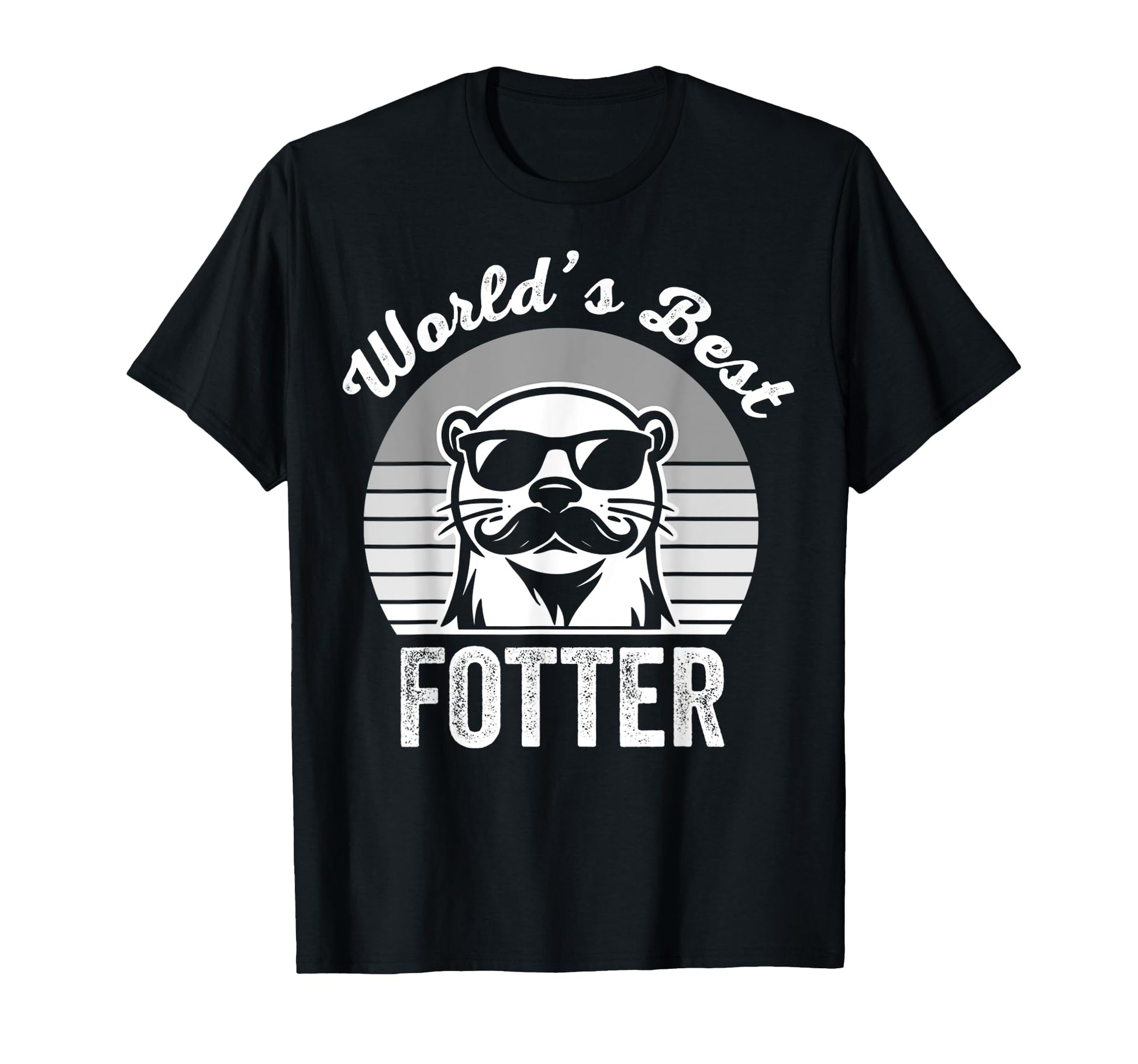 Worlds Best Fotter Otter Dad Fun T-Shirt - Aesthetic Graphic Men Women - T-Shirt, Sweatshirt, Hoodie