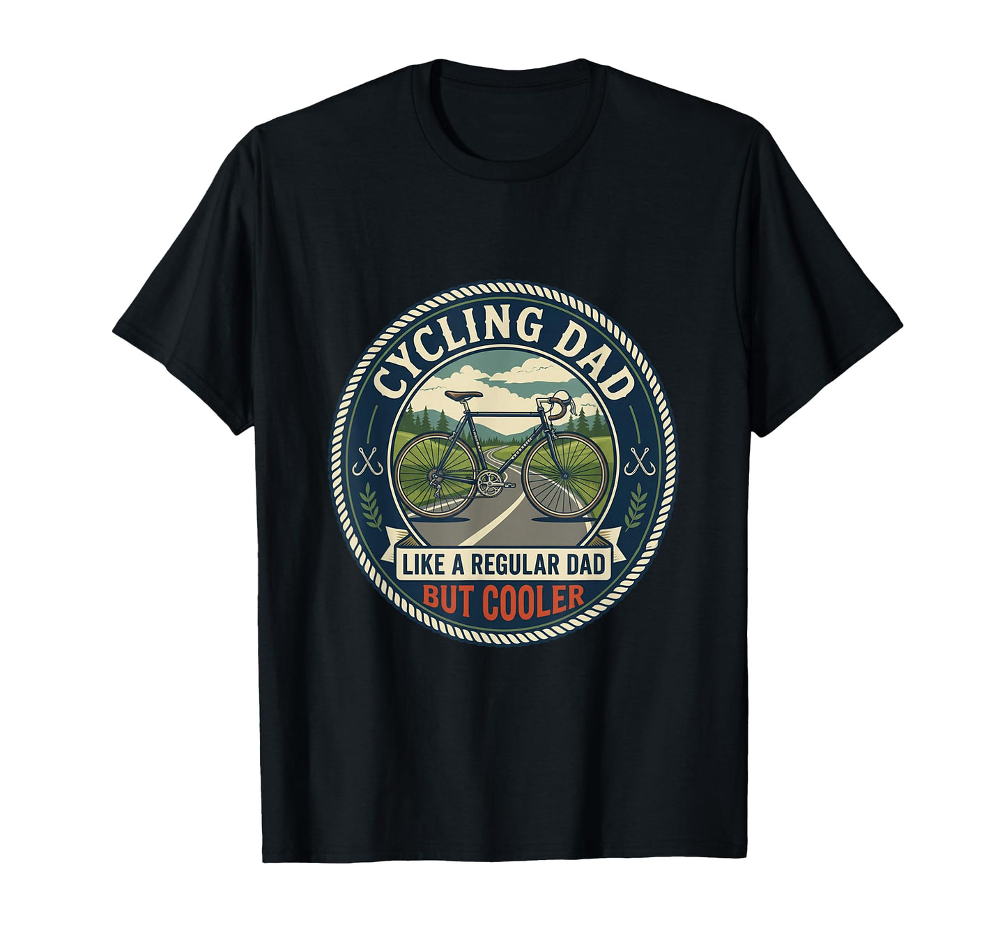 Funny Cycling Dad Cyclist Road Bike Rider T-Shirt - Trendy Graphic Unisex - T-Shirt, Sweatshirt, Hoodie