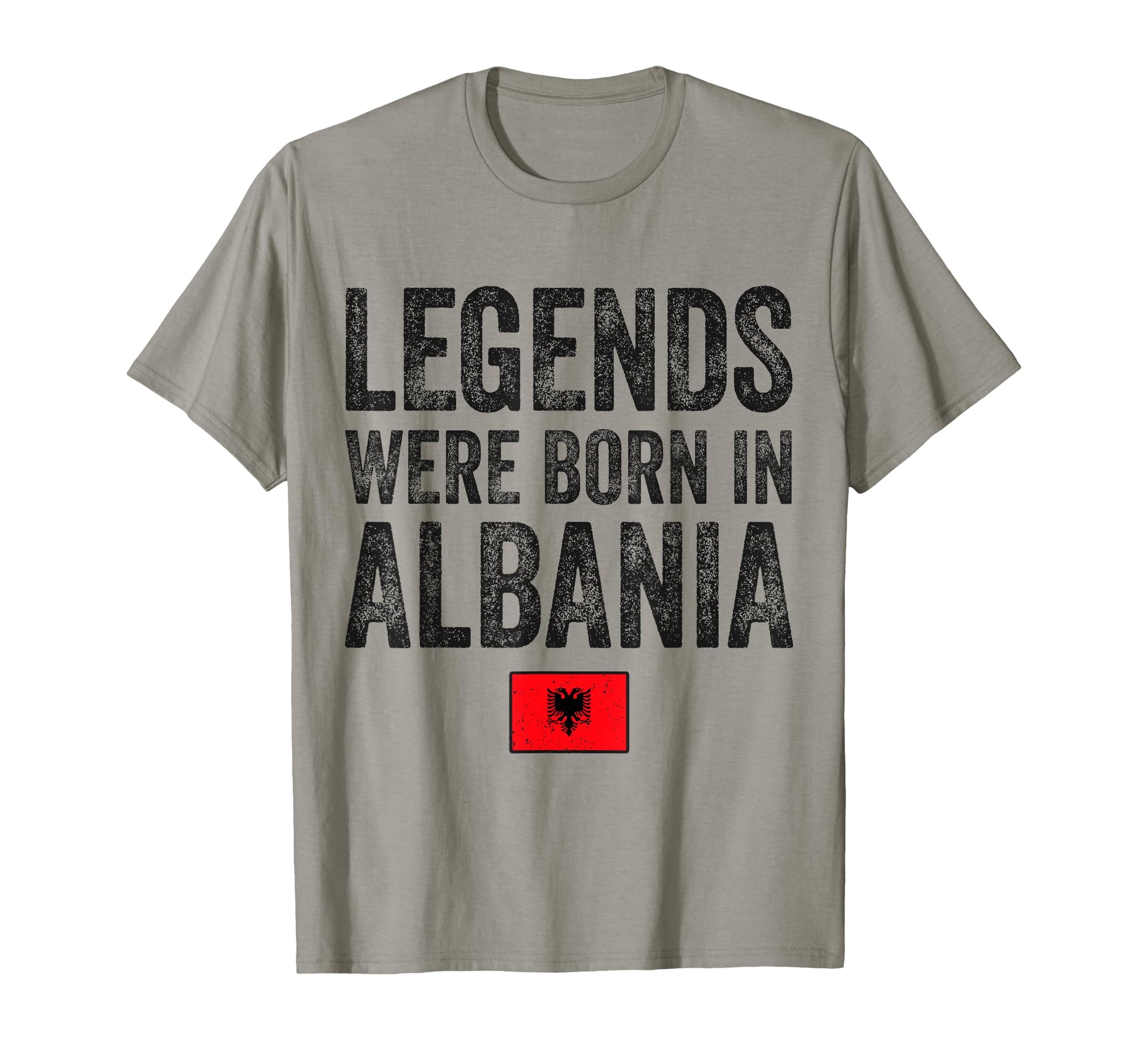 Legends Were Born Albania Albanian T-Shirt - Aesthetic Graphic Men Women - T-Shirt, Sweatshirt, Hoodie
