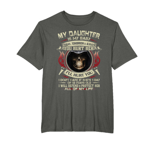 Badass Dad My Daughter Dating Hurt Her T-Shirt - Graphic Print Unisex - T-Shirt, Sweatshirt, Hoodie