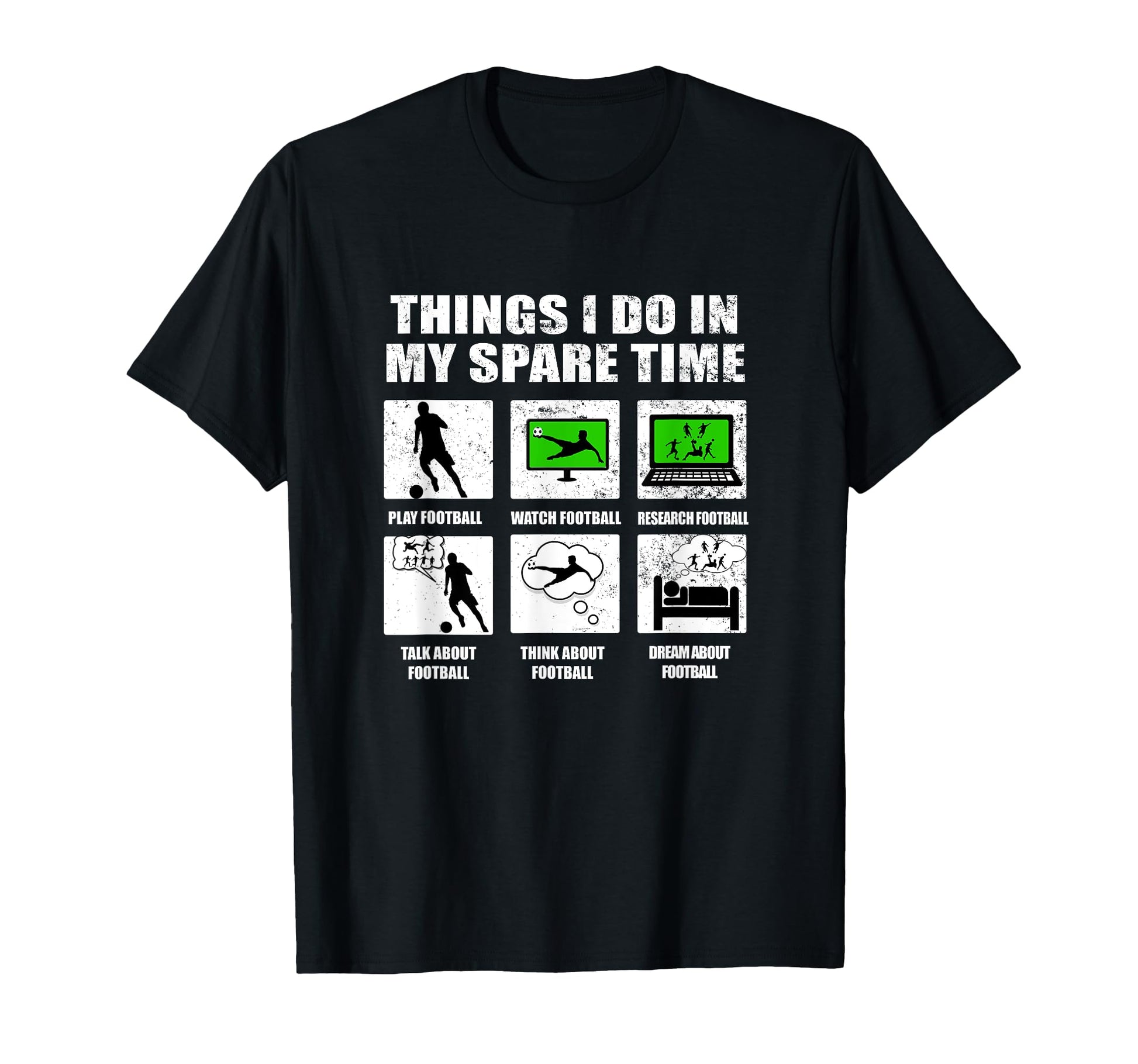 Things I Do My Spare Time Football T-Shirt - Custom Art Print Men Women - T-Shirt, Sweatshirt, Hoodie