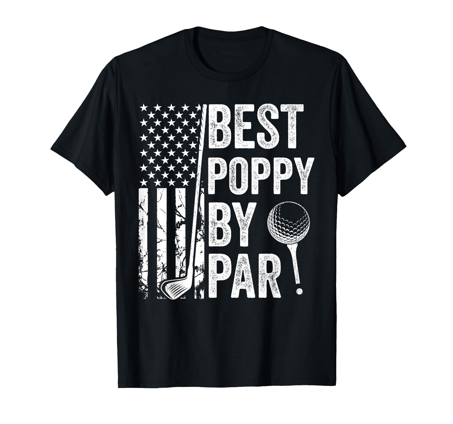Best Poppy Par Usa Flag Golf Fathers T-Shirt - Minimalist Print for Adults - T-Shirt, Sweatshirt, Hoodie
