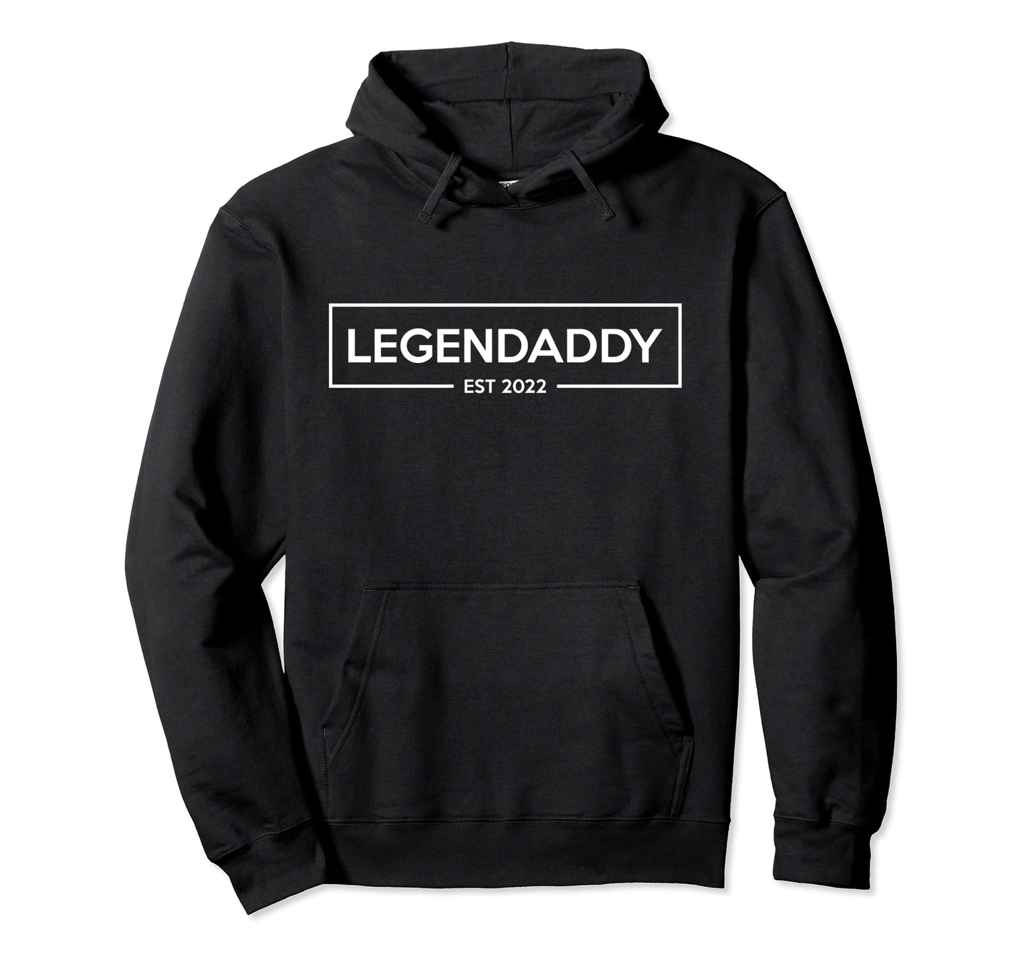 Funny Fathers Day Legendaddy Dad Joke Hoodie - Trendy Graphic Men Women - T-Shirt, Sweatshirt, Hoodie