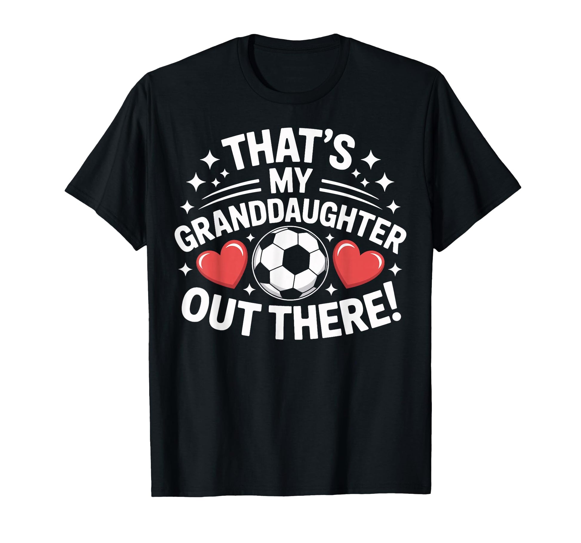 Grandpa Soccer Pride Thats My T-Shirt - Fun Novelty Design for Adults - T-Shirt, Sweatshirt, Hoodie