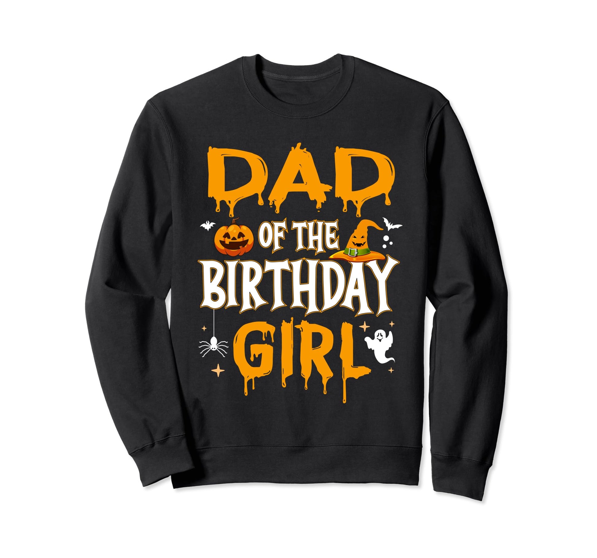 Dad Birthday Halloween 1St Birthday Sweatshirt - Trendy Graphic Men Women - T-Shirt, Sweatshirt, Hoodie