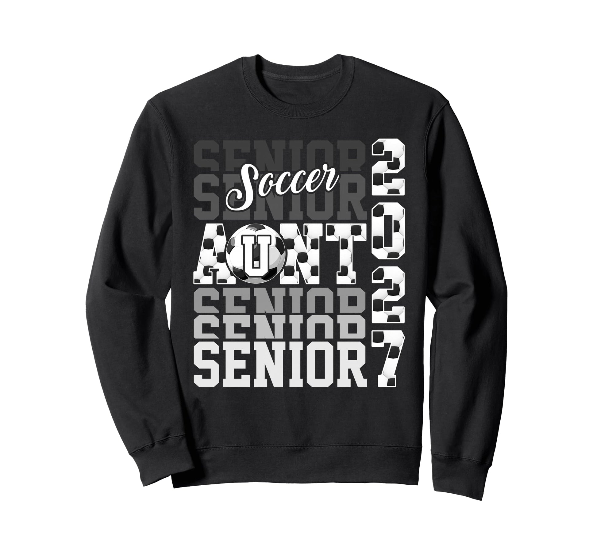 Senior 2027 Soccer Aunt Proud Sweatshirt - Fun Novelty Design Unisex - T-Shirt, Sweatshirt, Hoodie