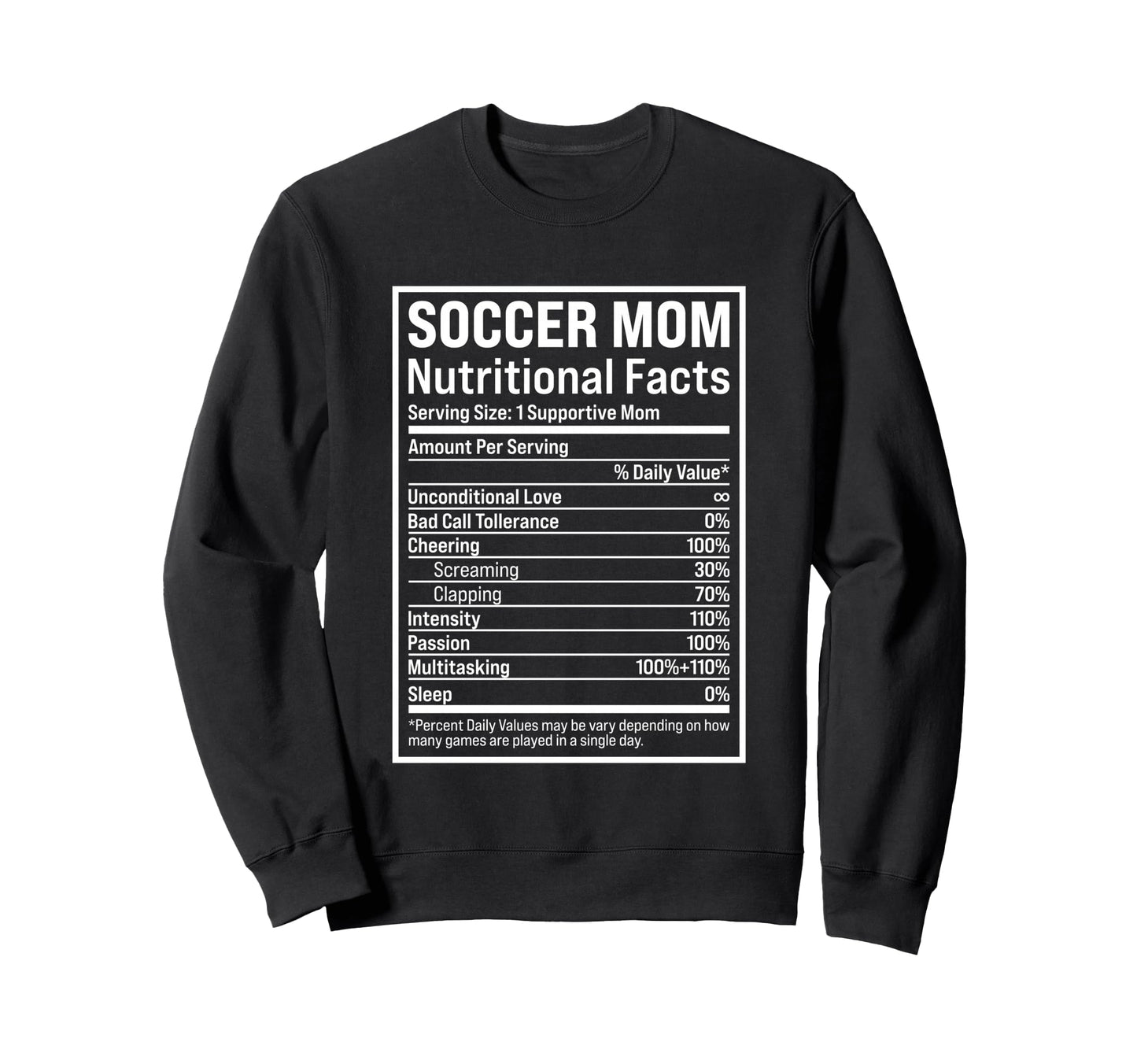 Soccer Mom Ball Mom Nutritional Facts Sweatshirt - Trendy Graphic Unisex - T-Shirt, Sweatshirt, Hoodie