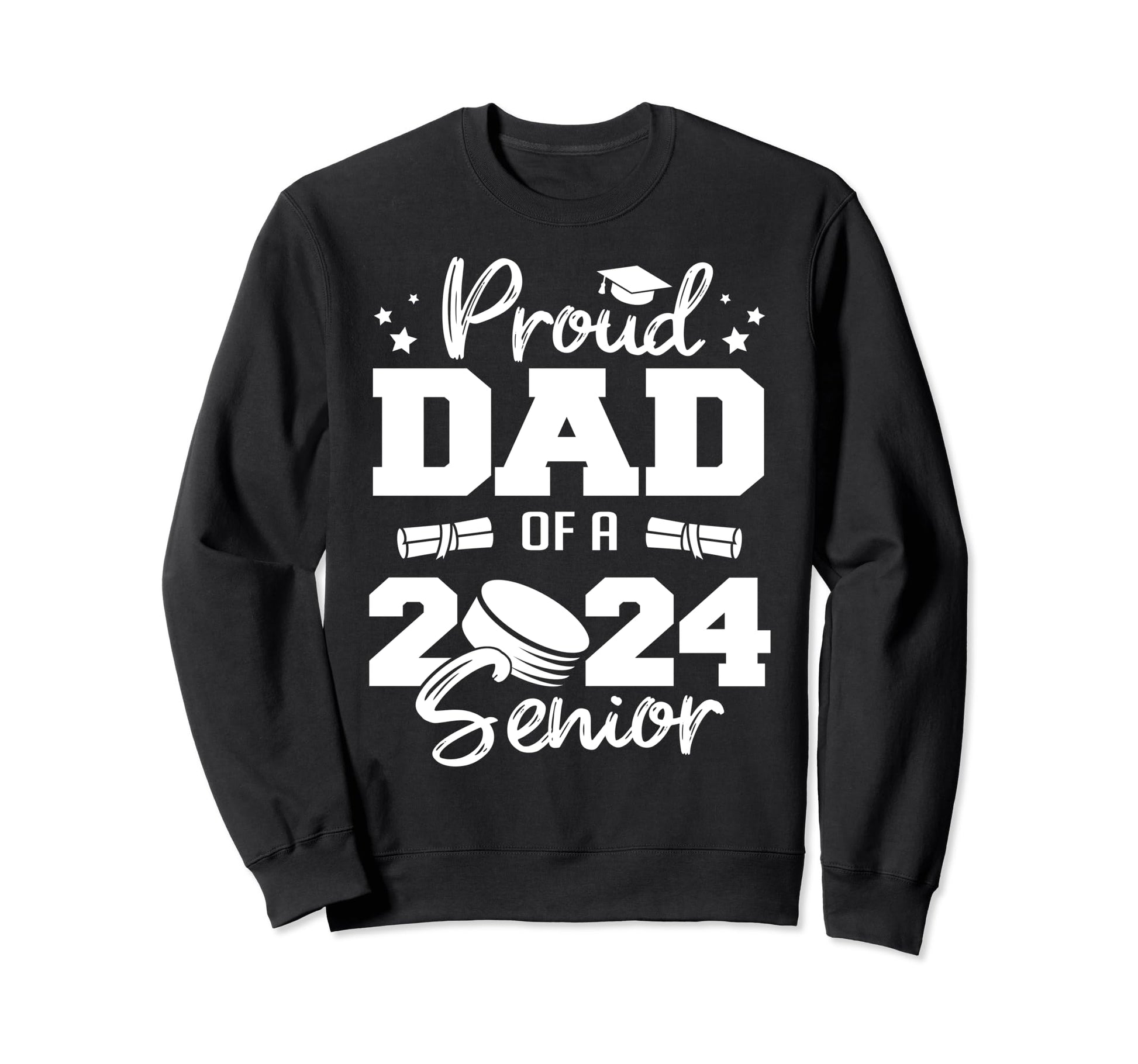 Proud Dad 2024 Senior Funny Hockey Sweatshirt - Streetwear Style Men Women - T-Shirt, Sweatshirt, Hoodie