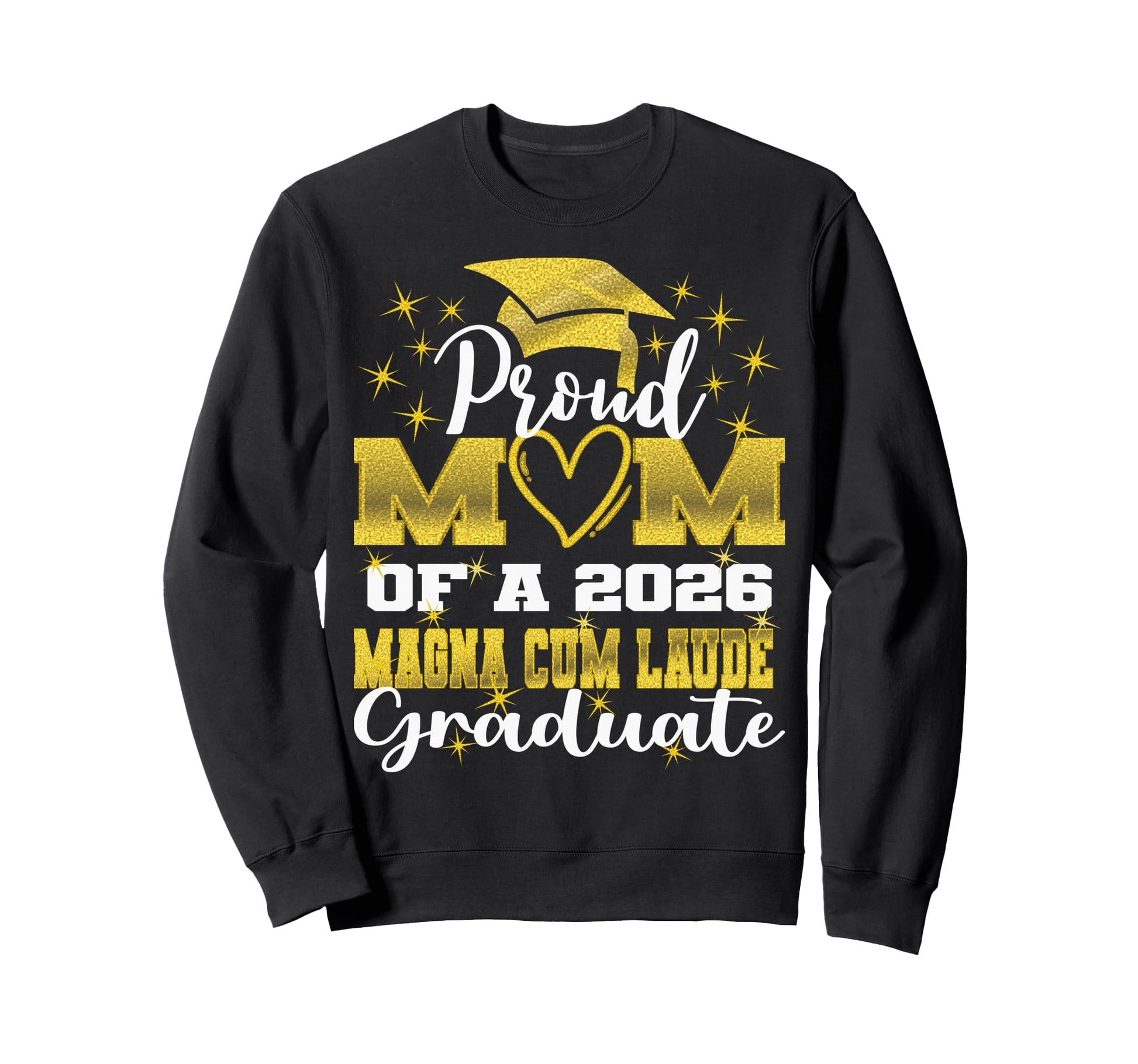 Proud Mom 2026 Magna Cum Laude Sweatshirt - Custom Art Print for Adults - T-Shirt, Sweatshirt, Hoodie
