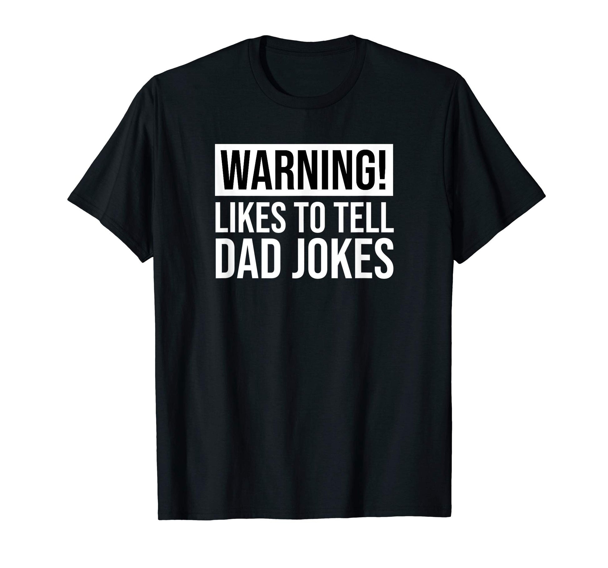 Warning Likes To Tell Dad Jokes Funny T-Shirt - Trendy Graphic for Adults - T-Shirt, Sweatshirt, Hoodie