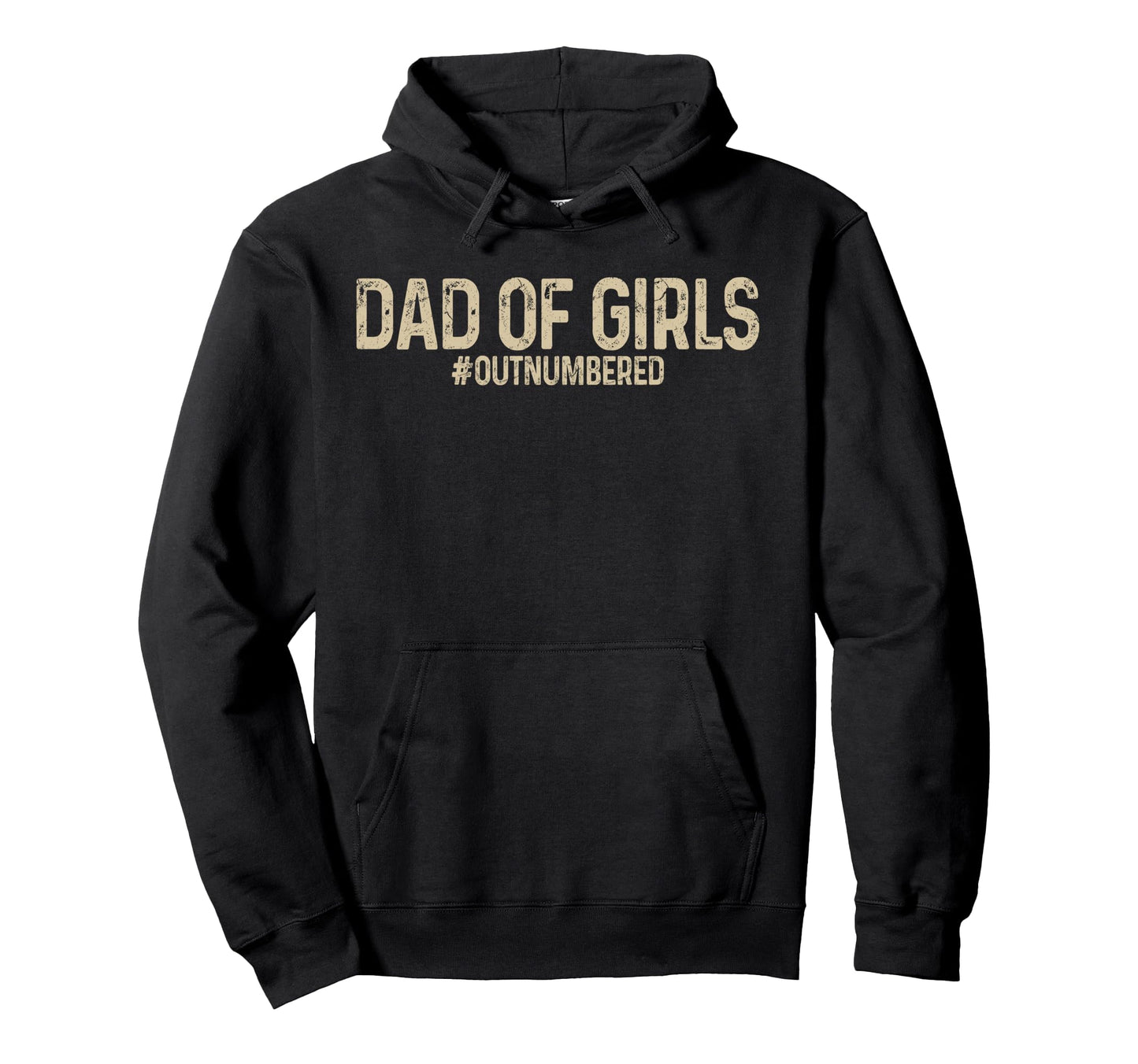 Dad Outnumbered Funny Fathers Day From Hoodie - Fun Novelty Design Unisex - T-Shirt, Sweatshirt, Hoodie