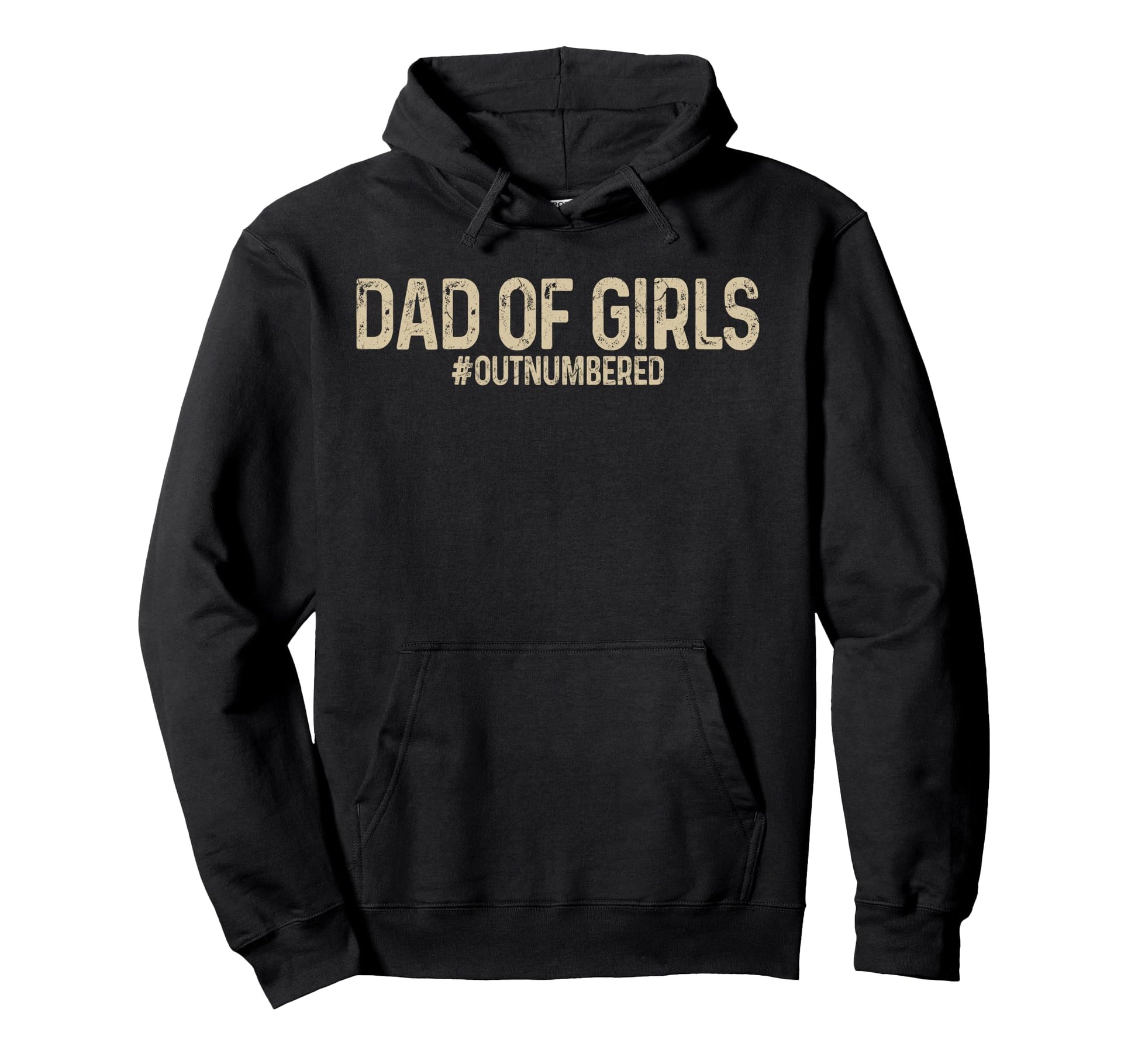 Dad Outnumbered Funny Fathers Day From Hoodie - Fun Novelty Design Unisex - T-Shirt, Sweatshirt, Hoodie