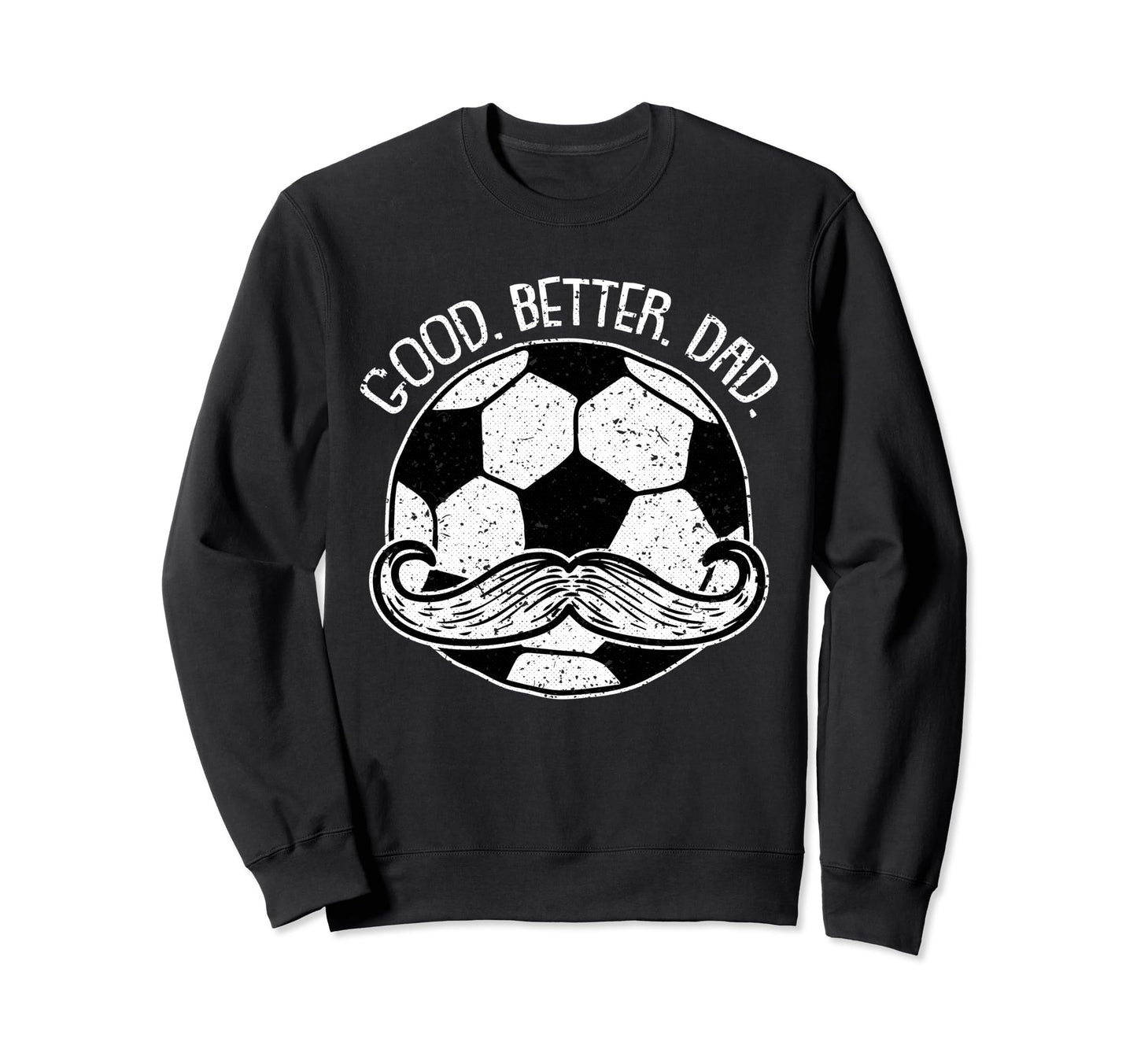 Soccer Dad Fathers Day Sport Ball Sweatshirt - Unique Graphic Men Women - T-Shirt, Sweatshirt, Hoodie