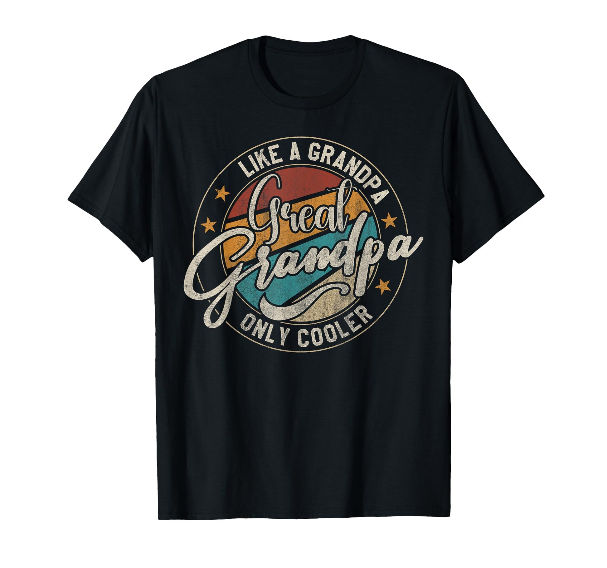 Great Grandpa Like Grandpa Only T-Shirt - Aesthetic Graphic for Adults - T-Shirt, Sweatshirt, Hoodie